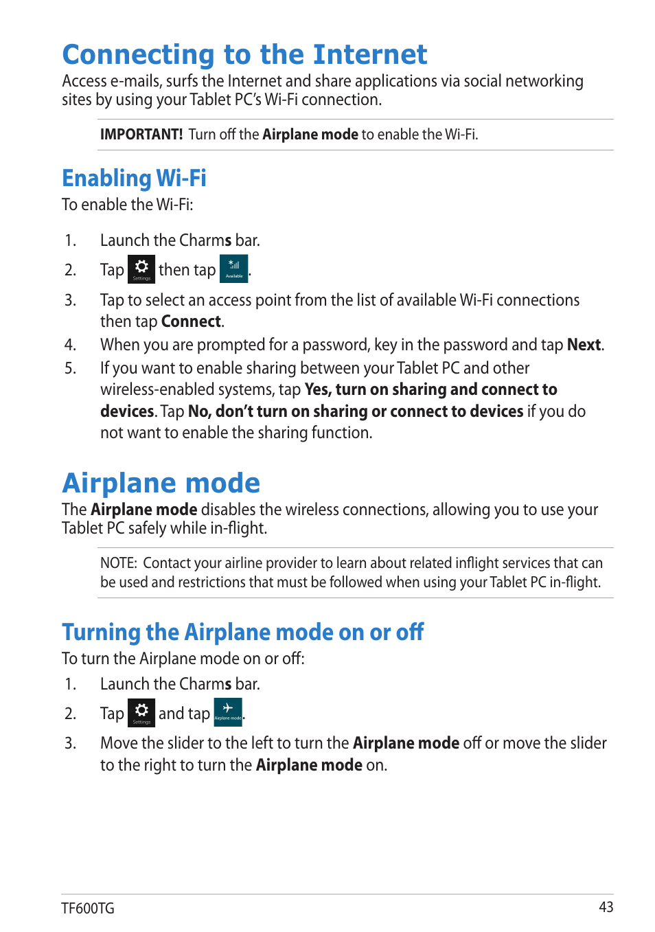 Connecting to the internet, Enabling wi-fi, Airplane mode | Turning the airplane mode on or off | Asus VivoTab RT 3G User Manual | Page 43 / 76