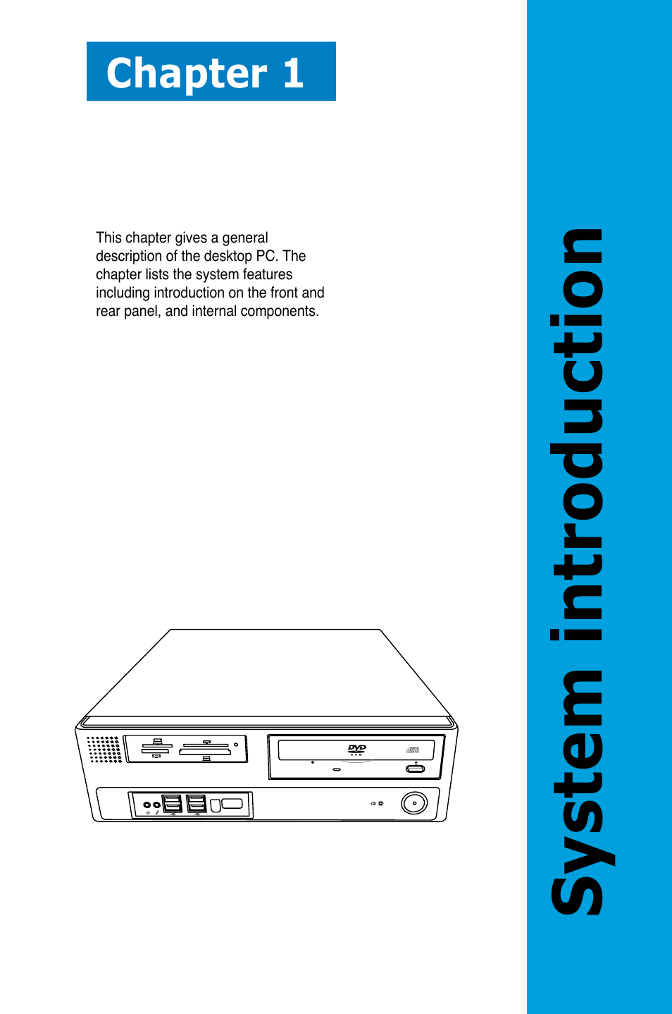 System introduction, Chapter 1 | Asus BP5120 User Manual | Page 13 / 56