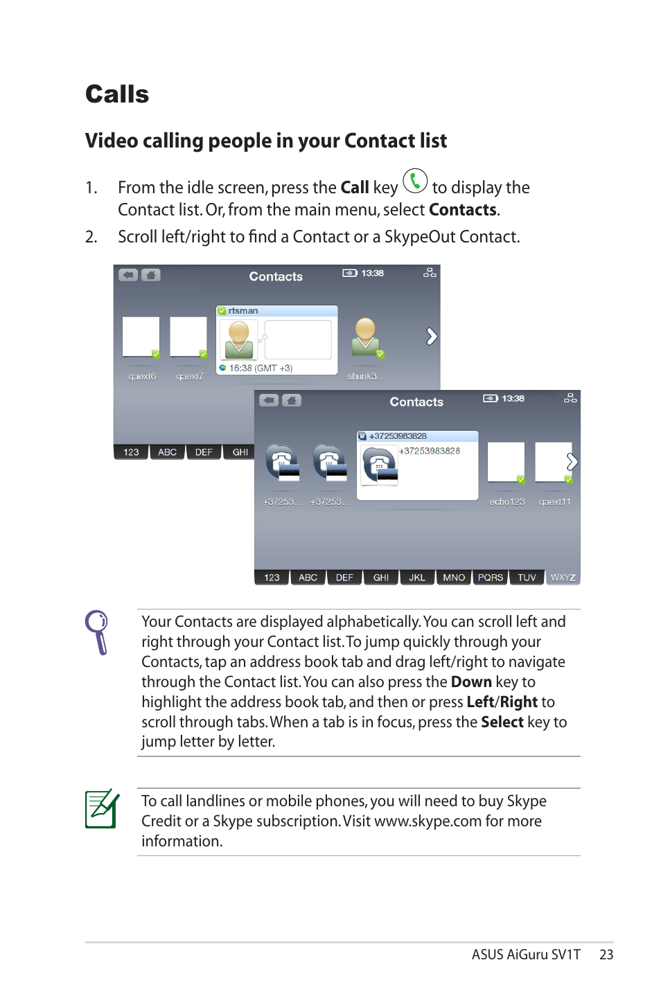 Calls, Video calling people in your contact list, Calls video calling people in your contact list | Asus AiGuru SV1T User Manual | Page 23 / 34