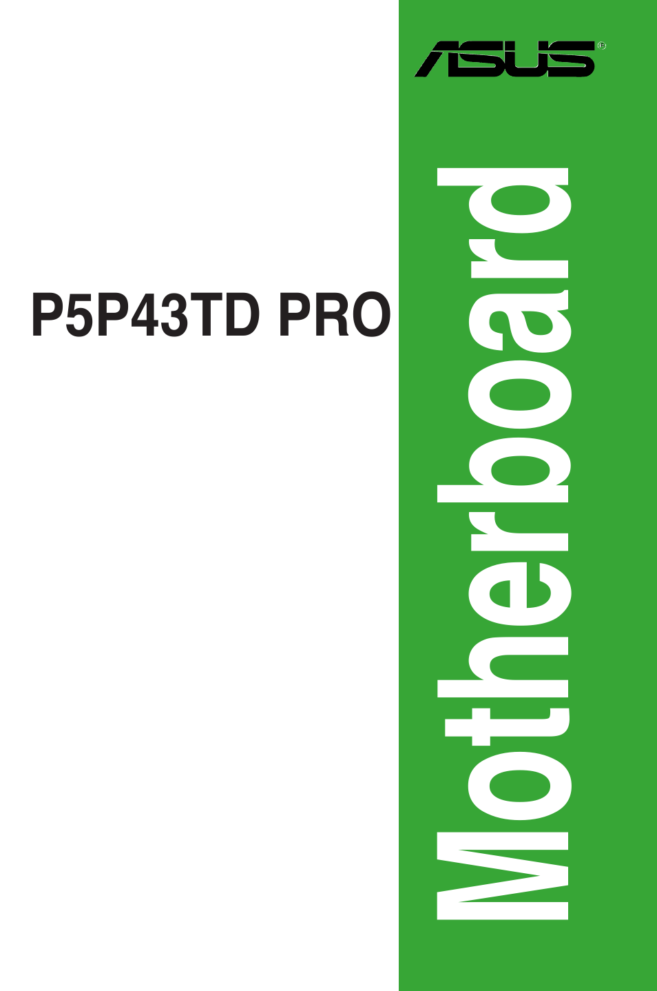 Asus P5P43TD PRO User Manual | 62 pages