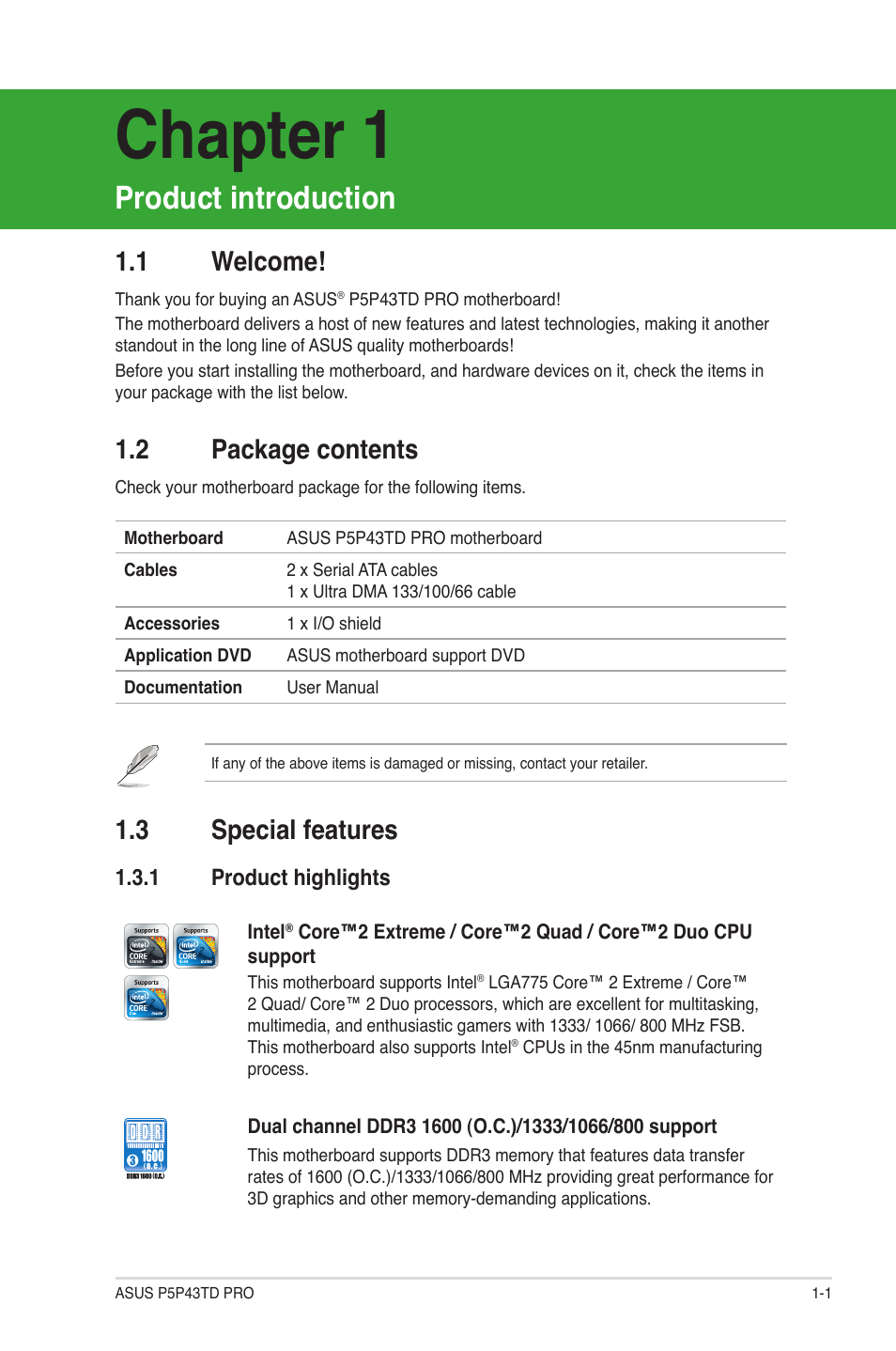 Chapter 1, Chapter 1: product introduction, 1 welcome | 2 package contents, 3 special features, 1 product highlights, Product introduction, Welcome! -1, Package contents -1, Special features -1 1.3.1 | Asus P5P43TD PRO User Manual | Page 11 / 62