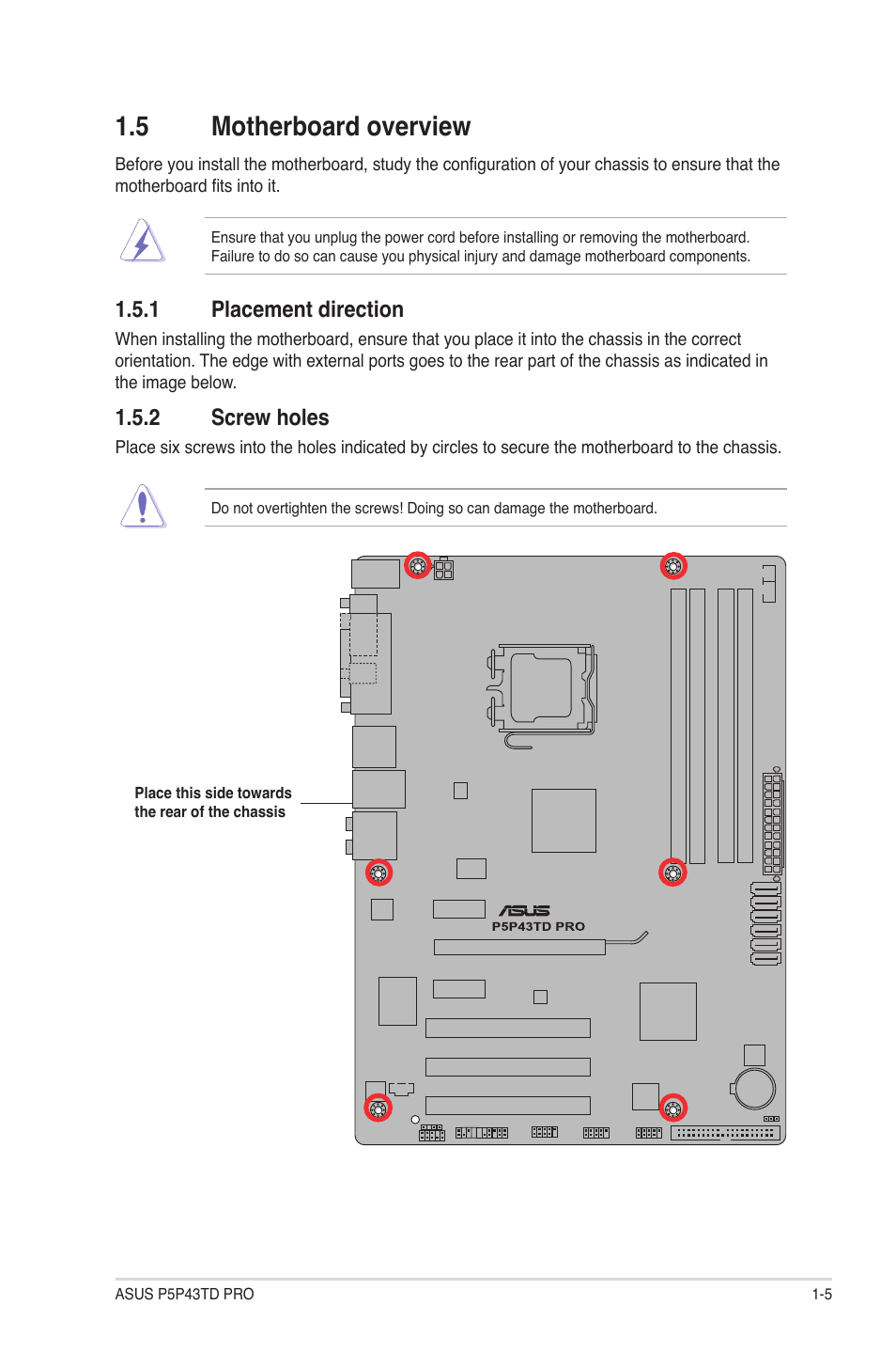 5 motherboard overview, 1 placement direction, 2 screw holes | Motherboard overview -5 1.5.1, Placement direction -5, Screw holes -5 | Asus P5P43TD PRO User Manual | Page 15 / 62