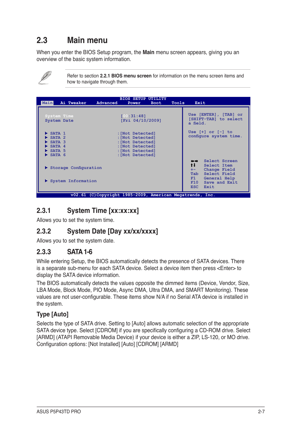 3 main menu, 1 system time [xx:xx:xx, 2 system date [day xx/xx/xxxx | 3 sata 1-6, Main menu -7 2.3.1, System time -7, System date -7, Sata 1-6 -7, Type [auto | Asus P5P43TD PRO User Manual | Page 45 / 62