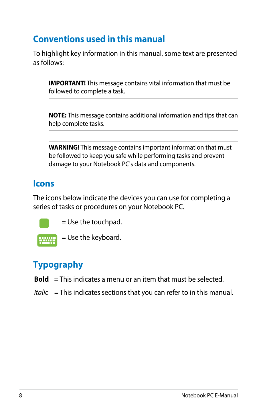 Conventions used in this manual, Icons, Typography | Conventions used in this manual icons | Asus G750JM User Manual | Page 8 / 124