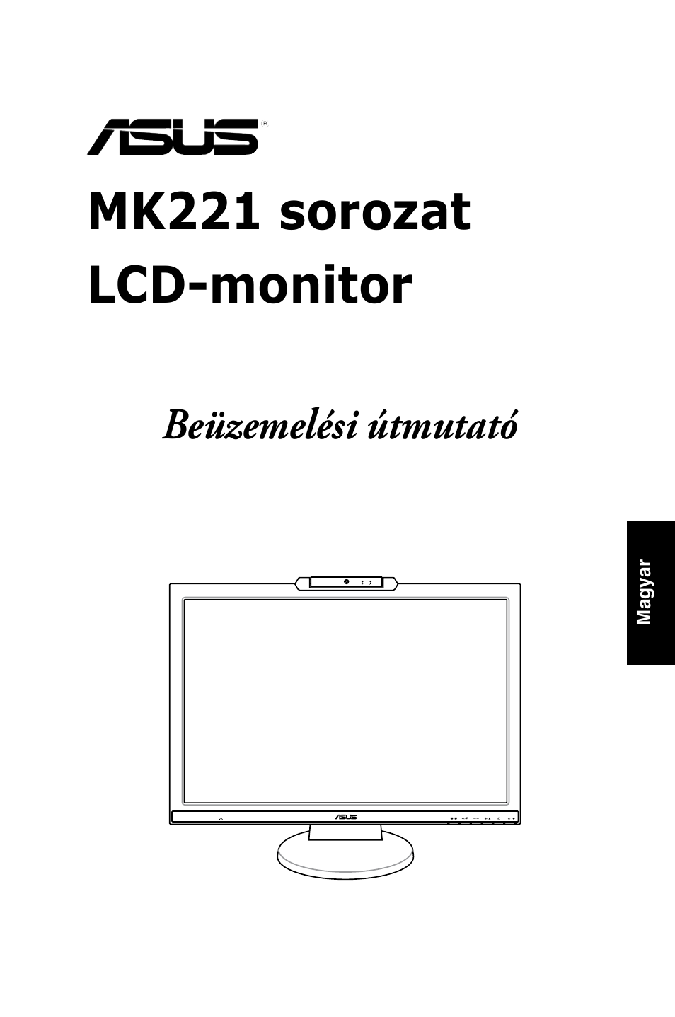 Mk221 sorozat lcd-monitor, Beüzemelési útmutató | Asus MK221H User Manual | Page 127 / 168