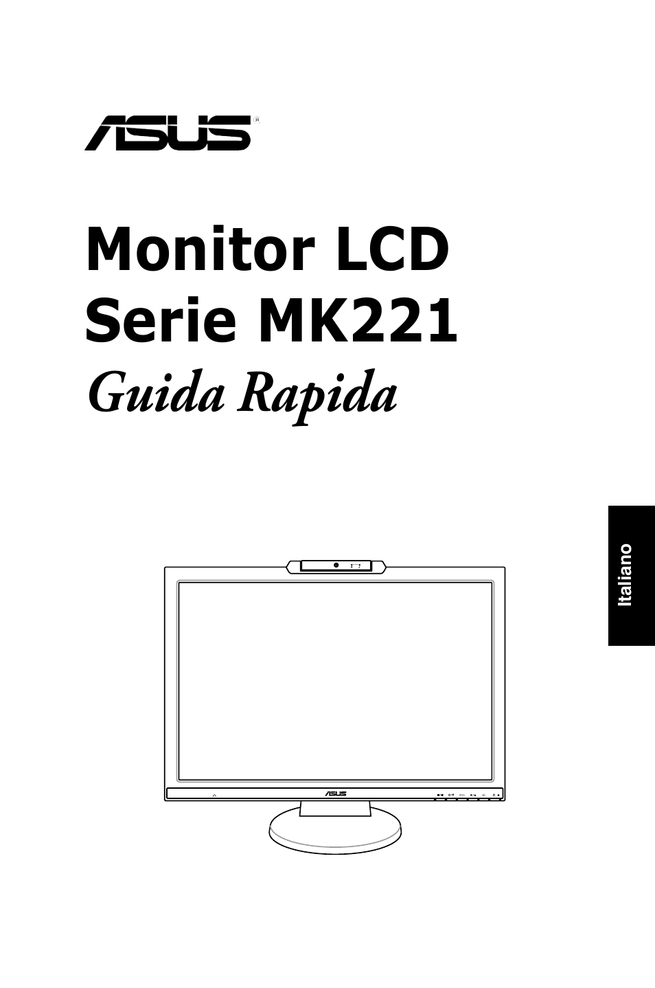 Monitor lcd serie mk221, Guida rapida | Asus MK221H User Manual | Page 19 / 168