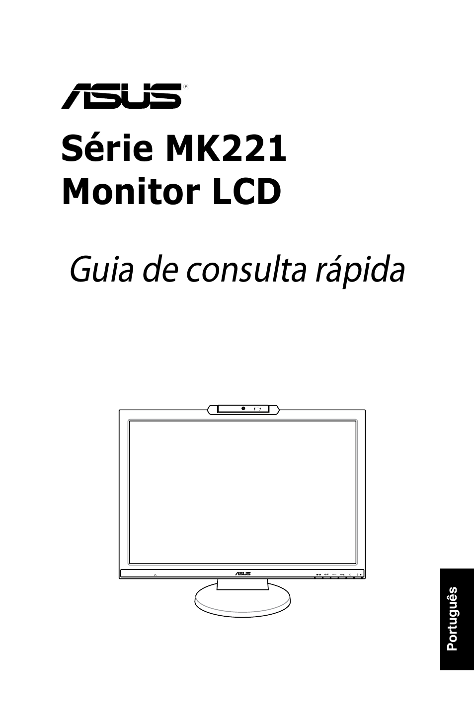 Guia de consulta rápida, Série mk221 monitor lcd | Asus MK221H User Manual | Page 67 / 168