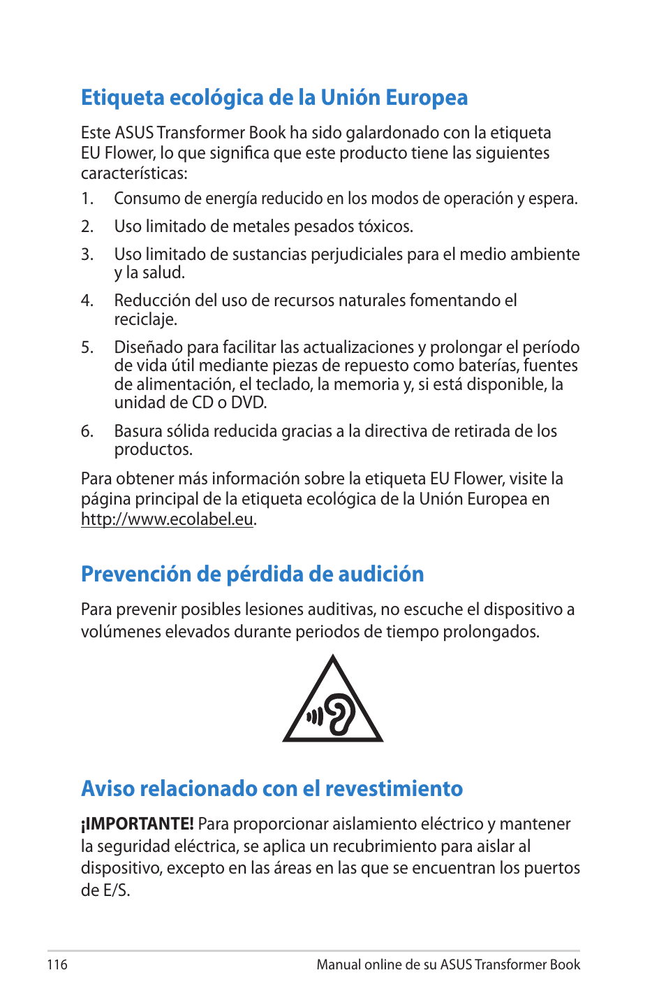 Etiqueta ecológica de la unión europea, Prevención de pérdida de audición, Aviso relacionado con el revestimiento | Asus TX300CA User Manual | Page 116 / 118