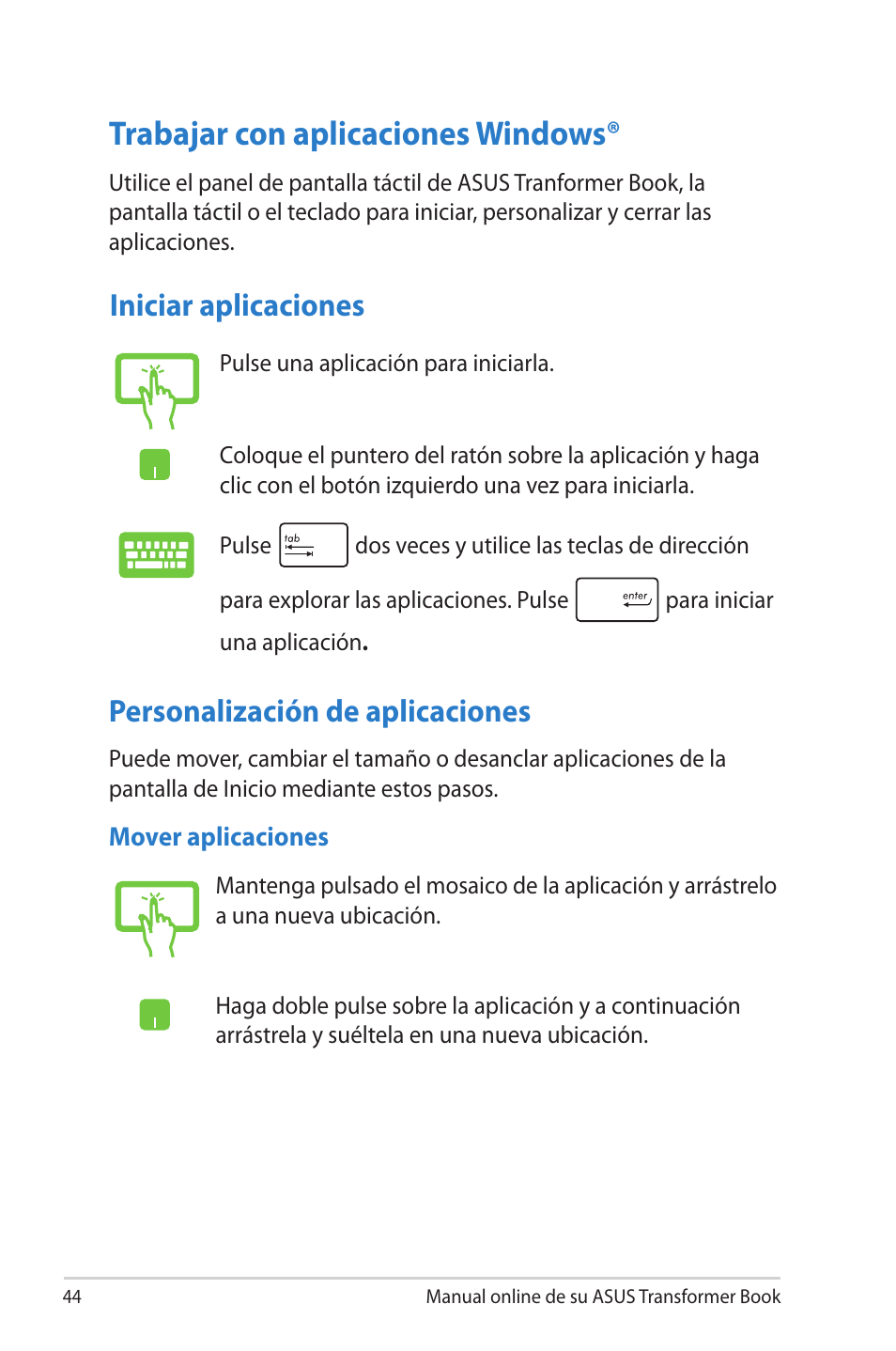 Trabajar con aplicaciones windows, Iniciar aplicaciones, Personalización de aplicaciones | Asus TX300CA User Manual | Page 44 / 118