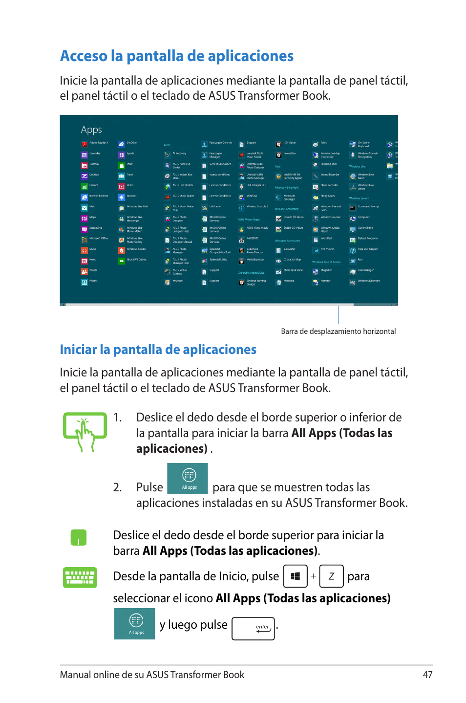 Acceso la pantalla de aplicaciones | Asus TX300CA User Manual | Page 47 / 118