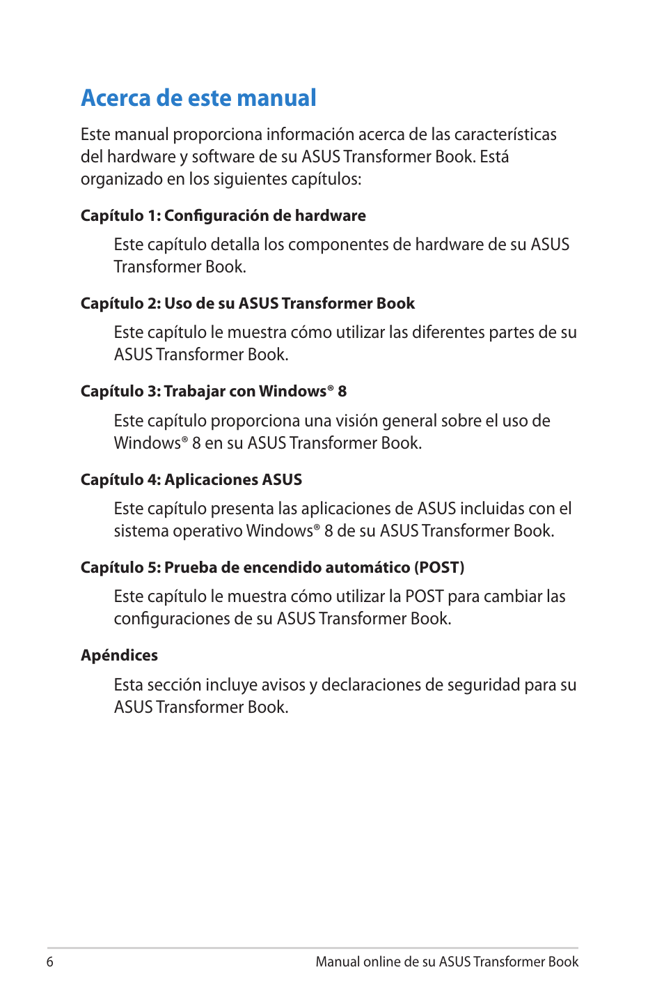 Acerca de este manual | Asus TX300CA User Manual | Page 6 / 118