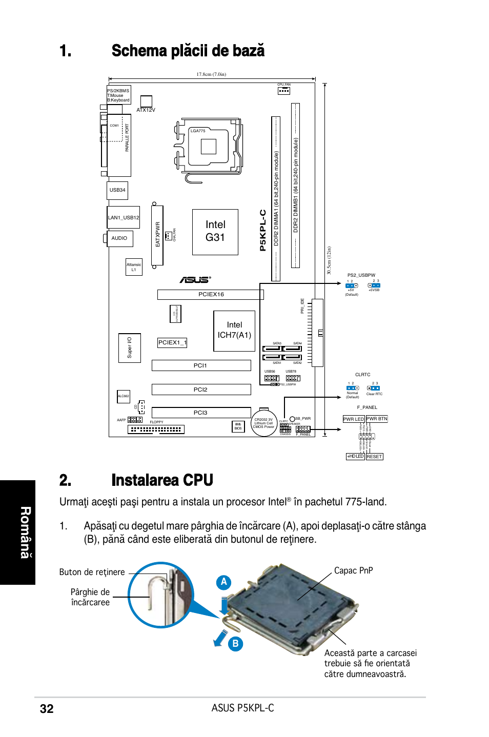 Schema plăcii de bază 2. instalarea cpu, Română, Intel g31 | Asus p5kpl-c, Ab b, Intel ich7(a1), P5kpl-c | Asus P5KPL-C User Manual | Page 32 / 38