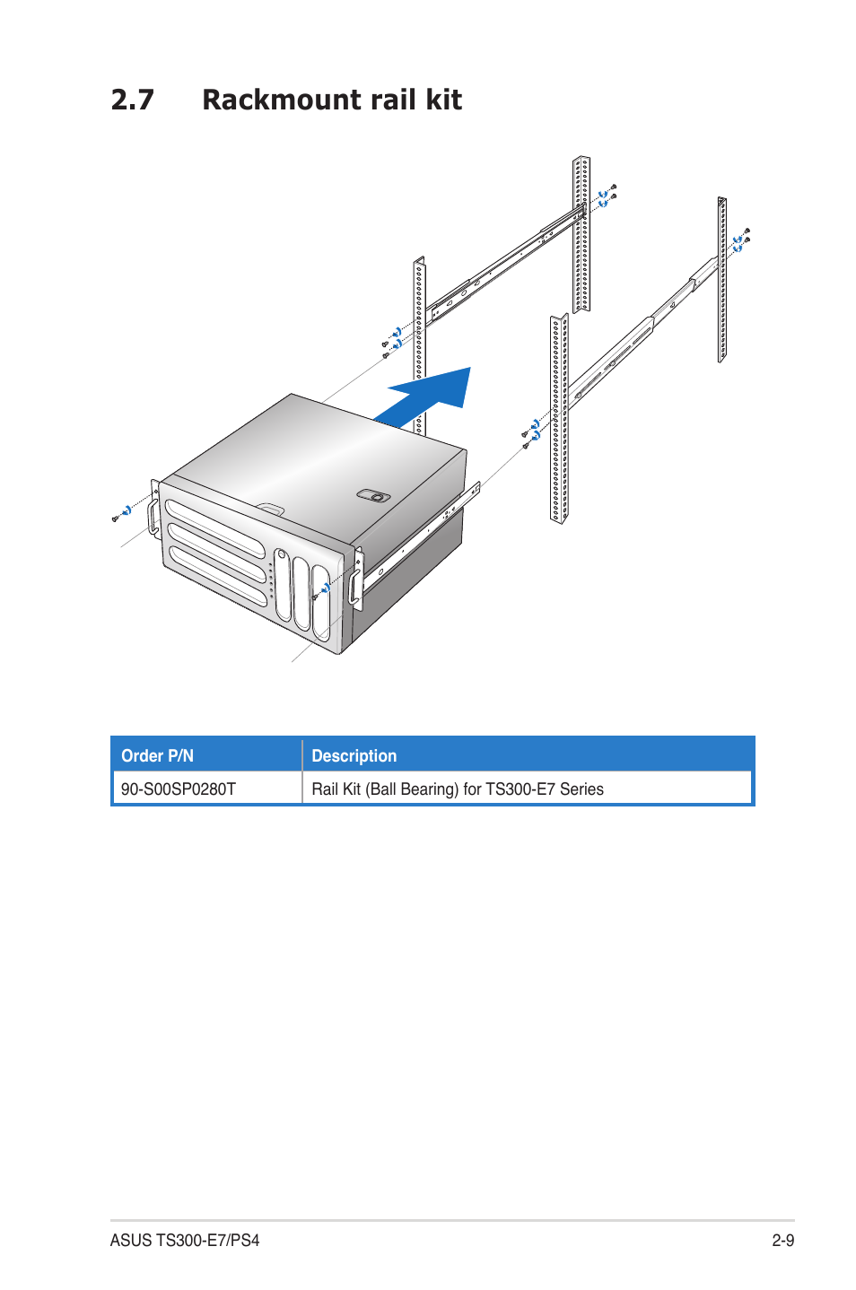 7 rackmount rail kit, Rackmount rail kit -9 | Asus TS300-E7/PS4 User Manual | Page 21 / 22