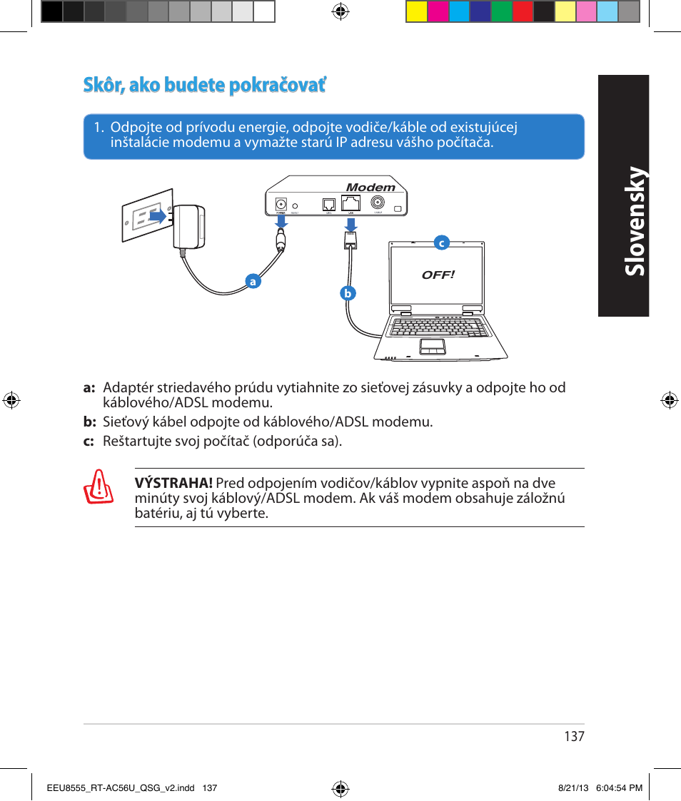 Slo vensk y, Skôr, ako budete pokračovať | Asus RT-AC56U User Manual | Page 137 / 234