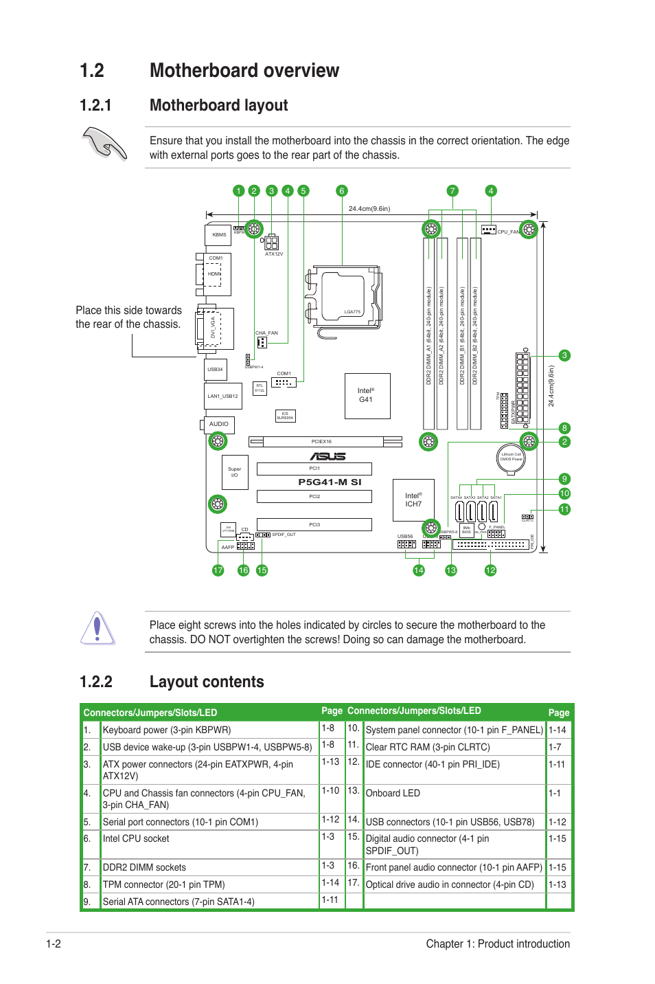 2 motherboard overview, 1 motherboard layout, 2 layout contents | Motherboard overview -2 1.2.1, Motherboard layout -2, Layout contents -2, Place this side towards the rear of the chassis, Chapter 1: product introduction 1-2 | Asus P5G41-M SI/VGA User Manual | Page 12 / 44