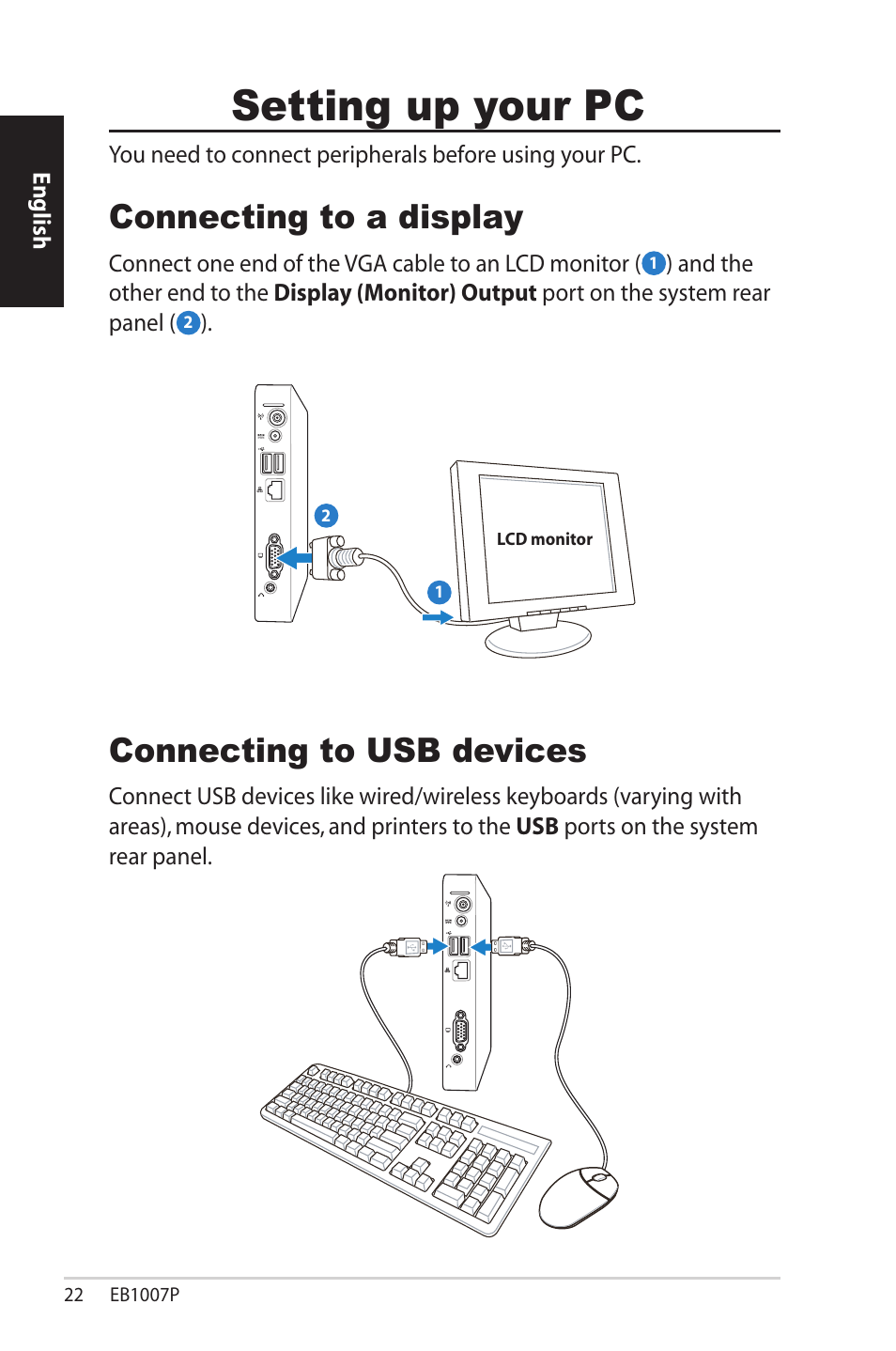 Setting up your pc, Connecting to a display, Connecting to usb devices | Connecting to a display connecting to usb devices | Asus EB1007P User Manual | Page 22 / 136