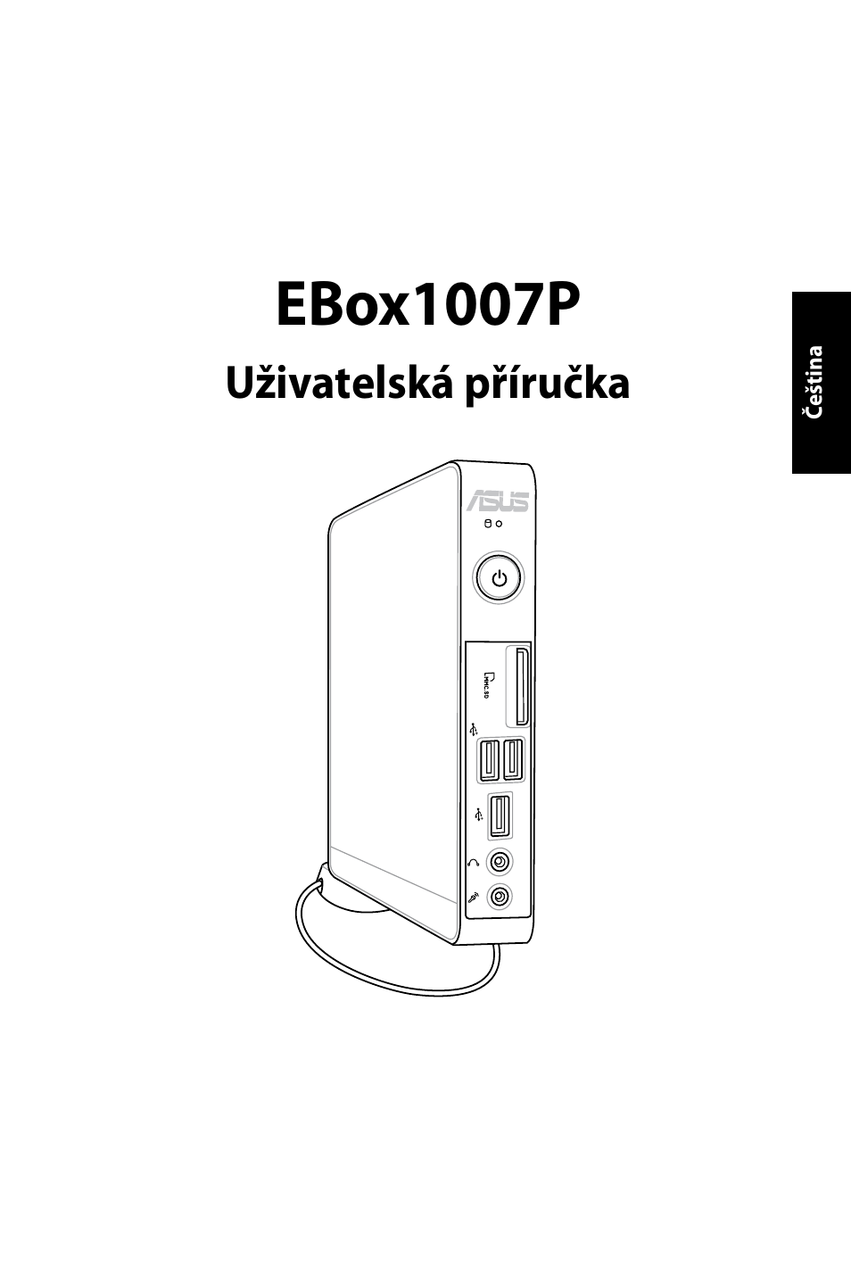 Čeština, Ebox1007p, Uživatelská příručka | Asus EB1007P User Manual | Page 35 / 136