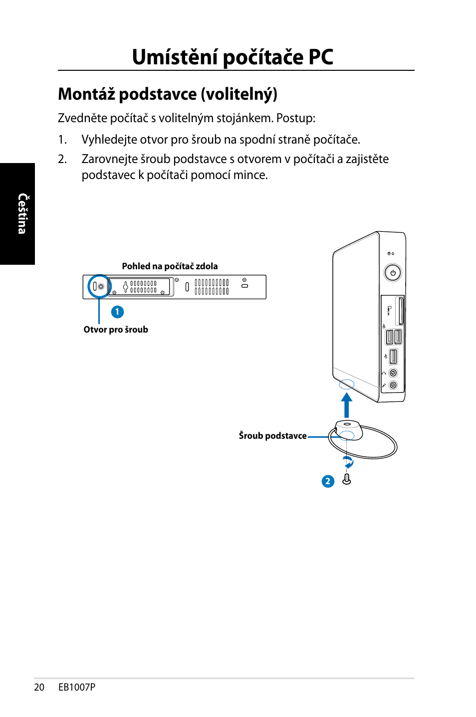 Umístění počítače pc, Montáž podstavce (volitelný) | Asus EB1007P User Manual | Page 54 / 136