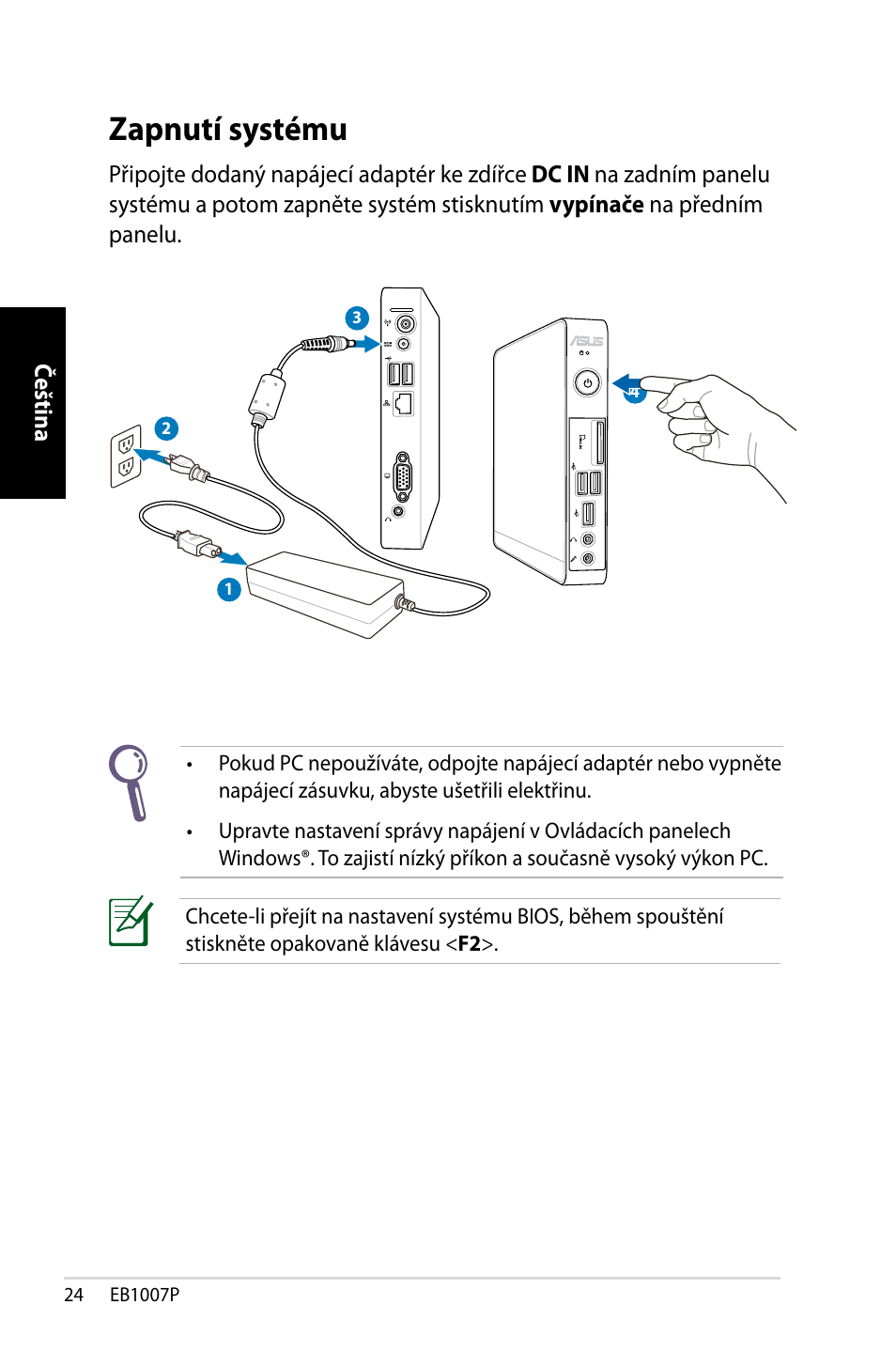 Zapnutí systému | Asus EB1007P User Manual | Page 58 / 136