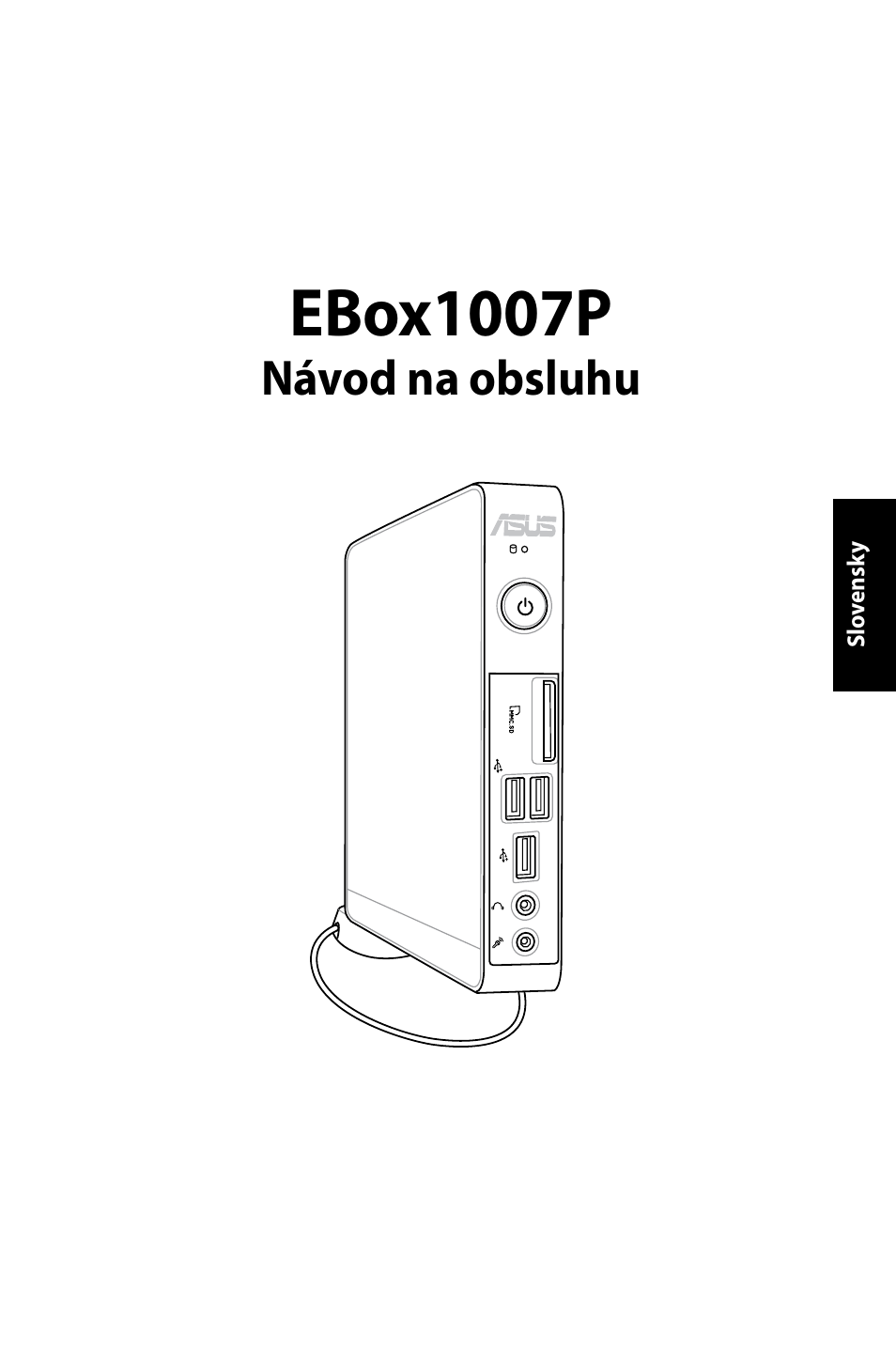 Slovenčina, Ebox1007p, Návod na obsluhu | Asus EB1007P User Manual | Page 69 / 136