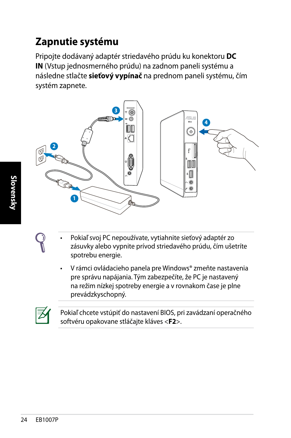 Zapnutie systému | Asus EB1007P User Manual | Page 92 / 136