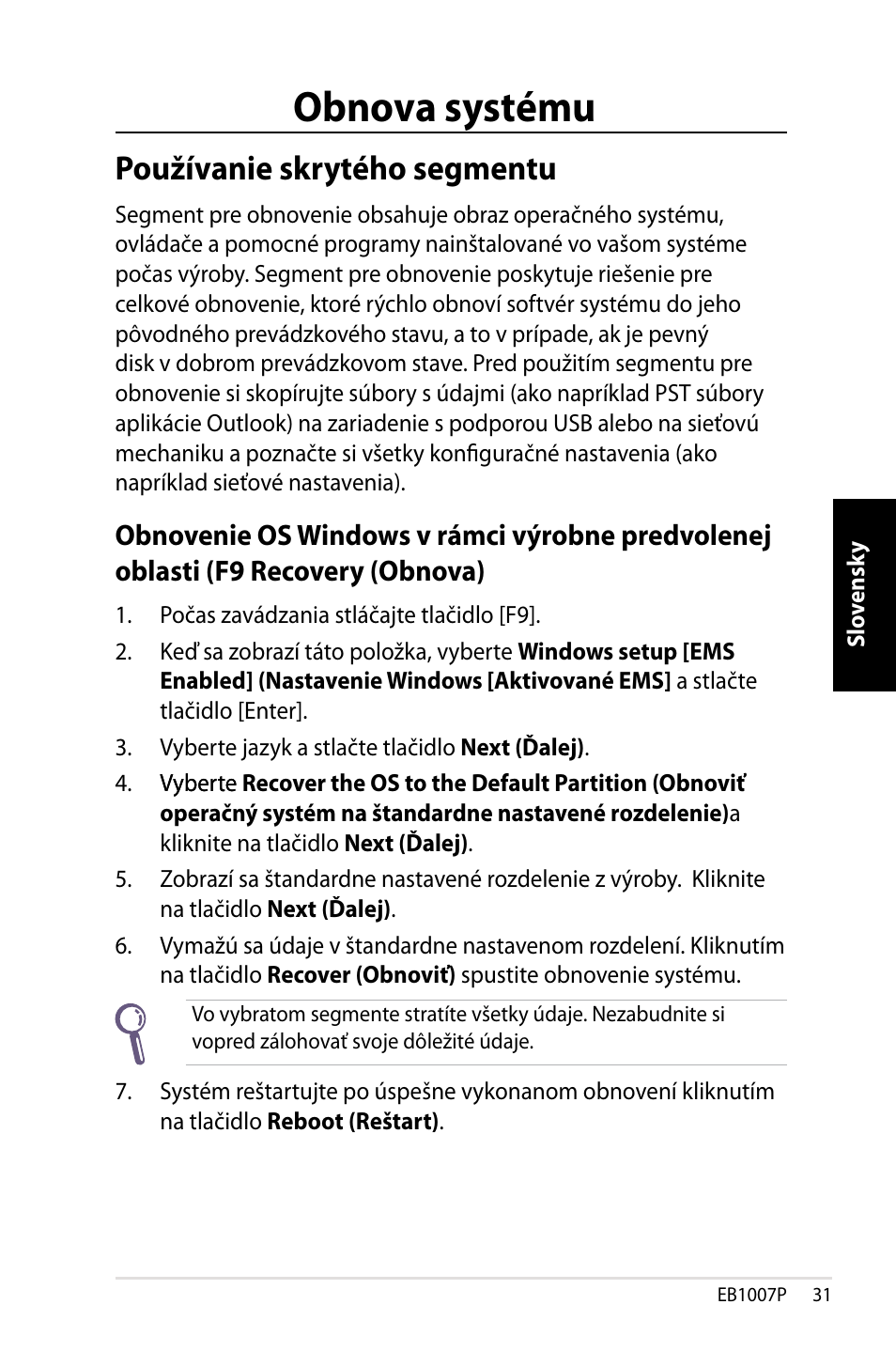 Obnova systému, Používanie skrytého segmentu | Asus EB1007P User Manual | Page 99 / 136