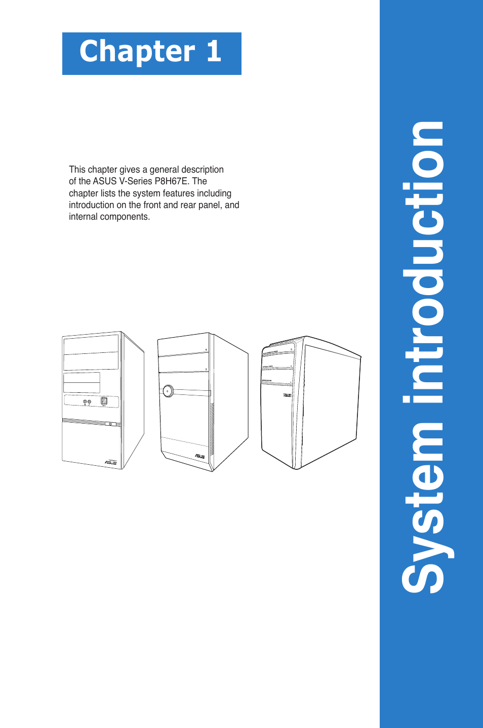 System introduction, Chapter 1 | Asus V9-P8H67E User Manual | Page 10 / 78