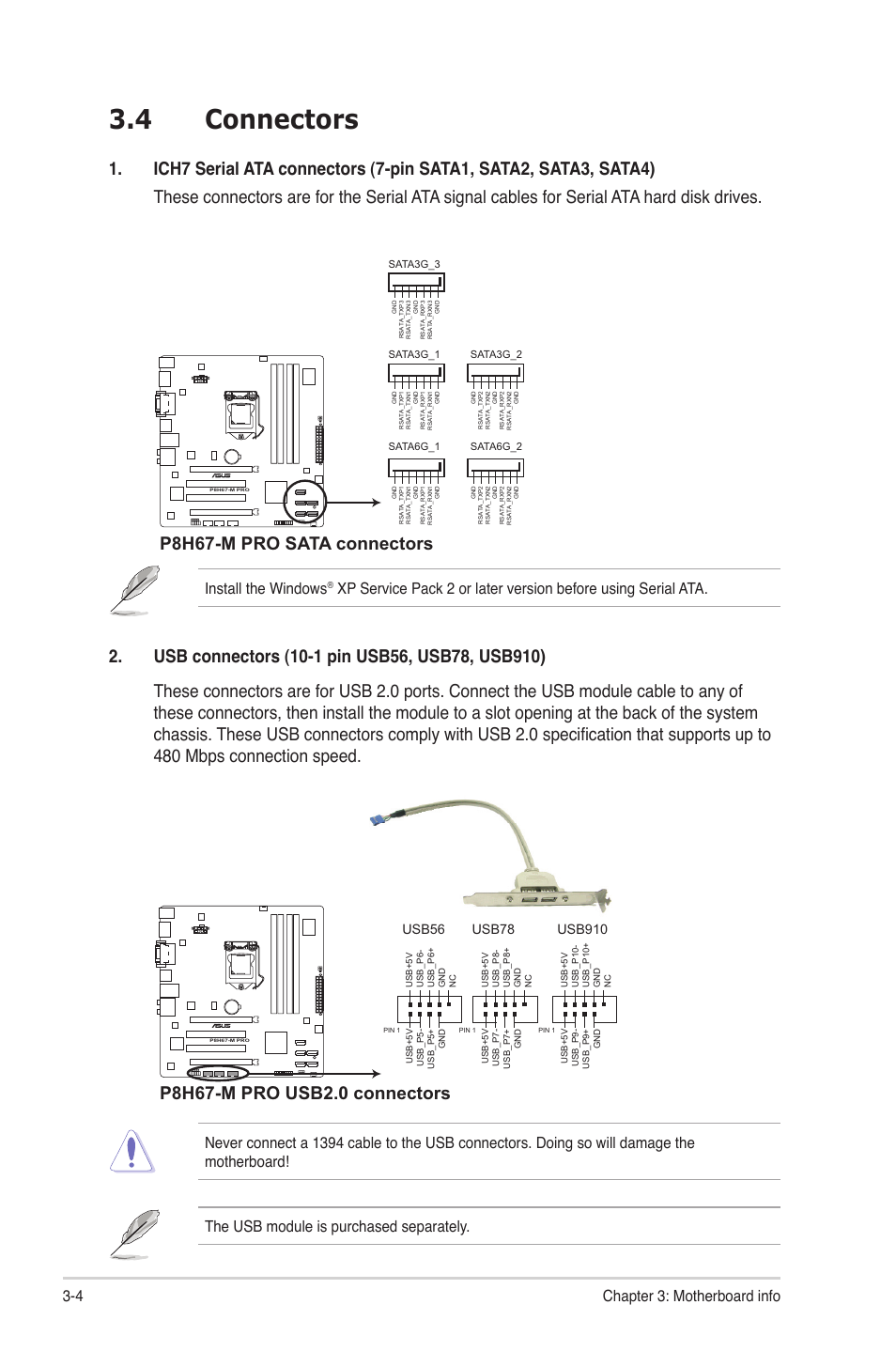 4 connectors, 4 chapter 3: motherboard info install the windows, Usb910 | Usb78, Usb56 | Asus V9-P8H67E User Manual | Page 47 / 78