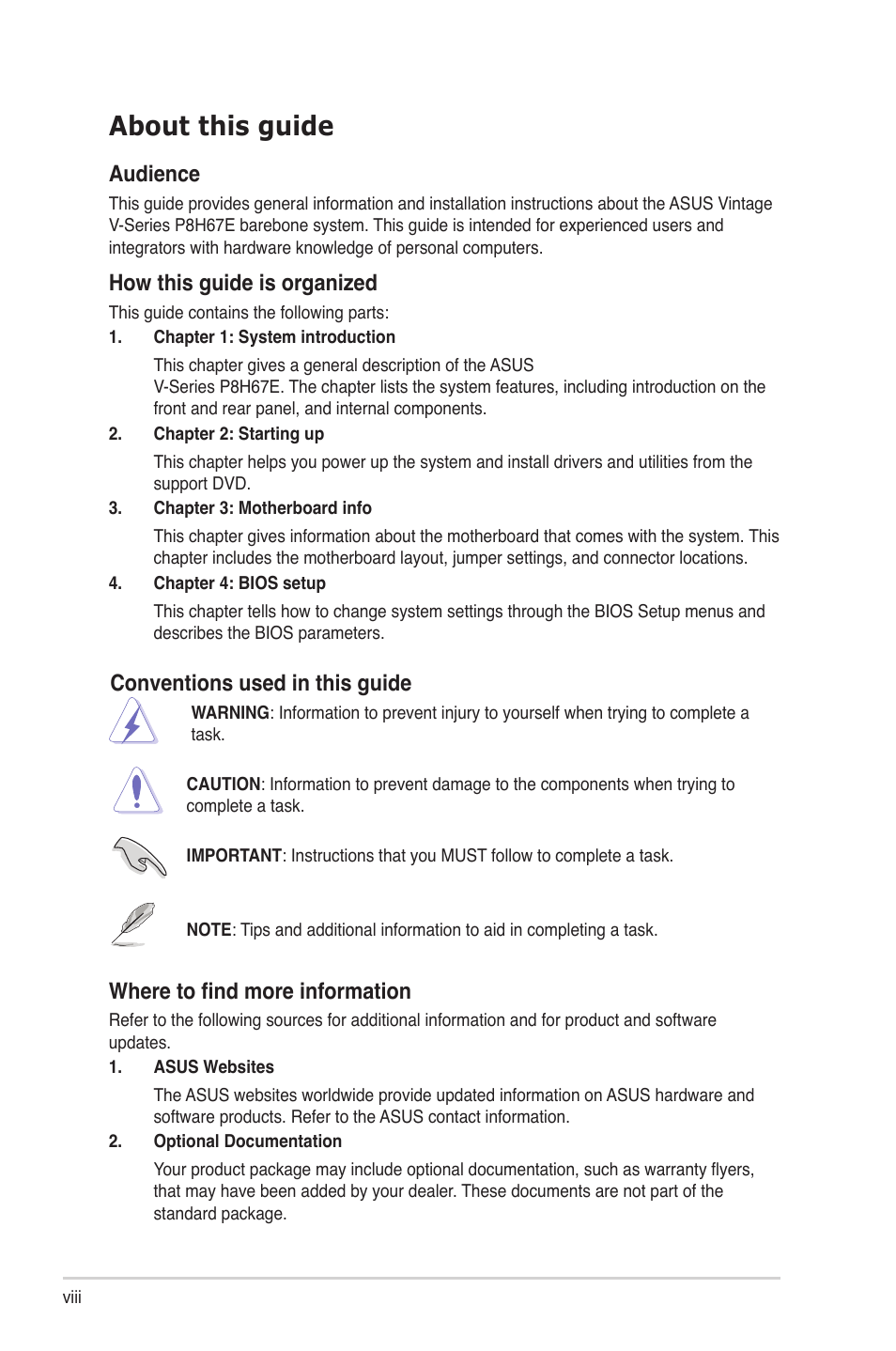 About this guide, Conventions used in this guide, Where to find more information | Audience, How this guide is organized | Asus V9-P8H67E User Manual | Page 8 / 78