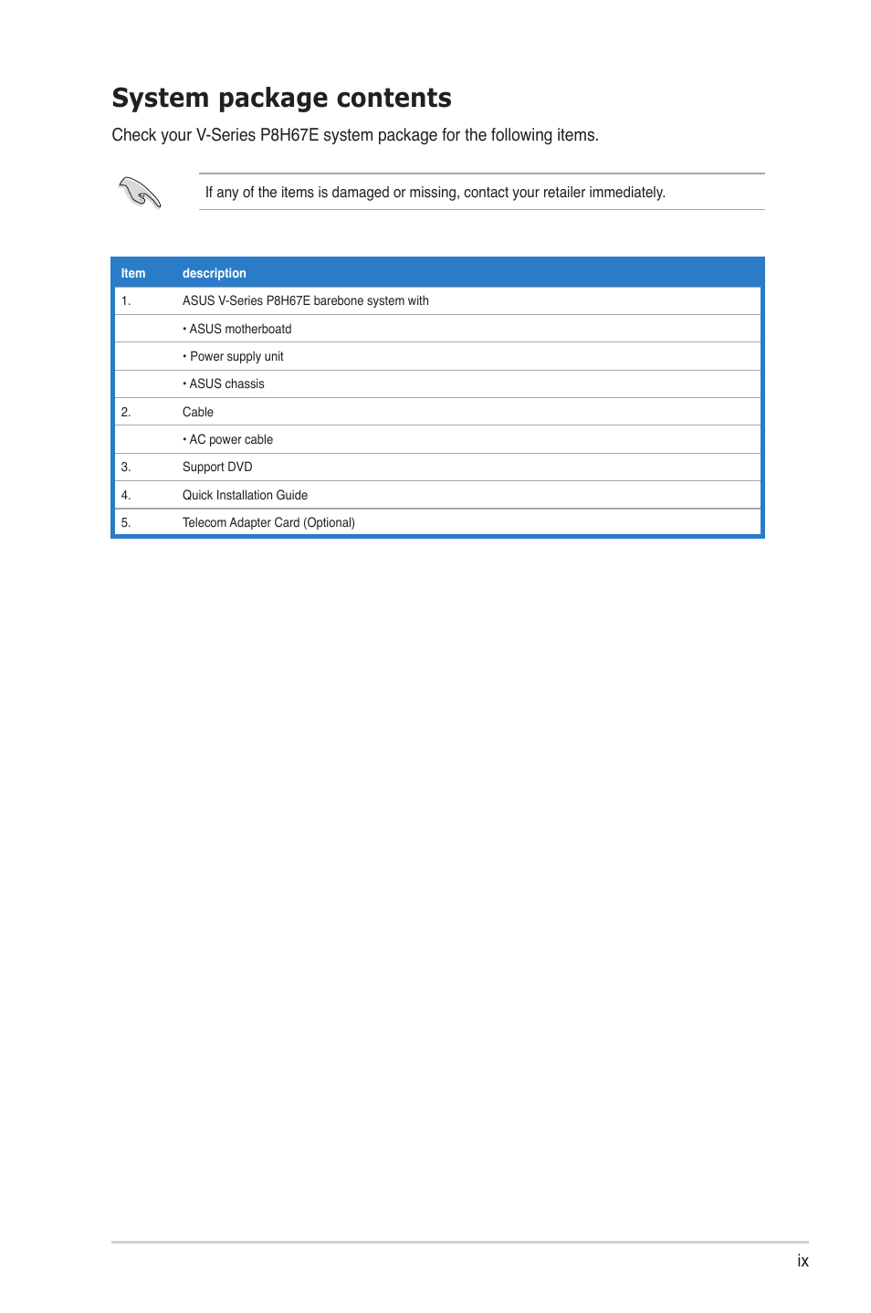 System package contents | Asus V9-P8H67E User Manual | Page 9 / 78