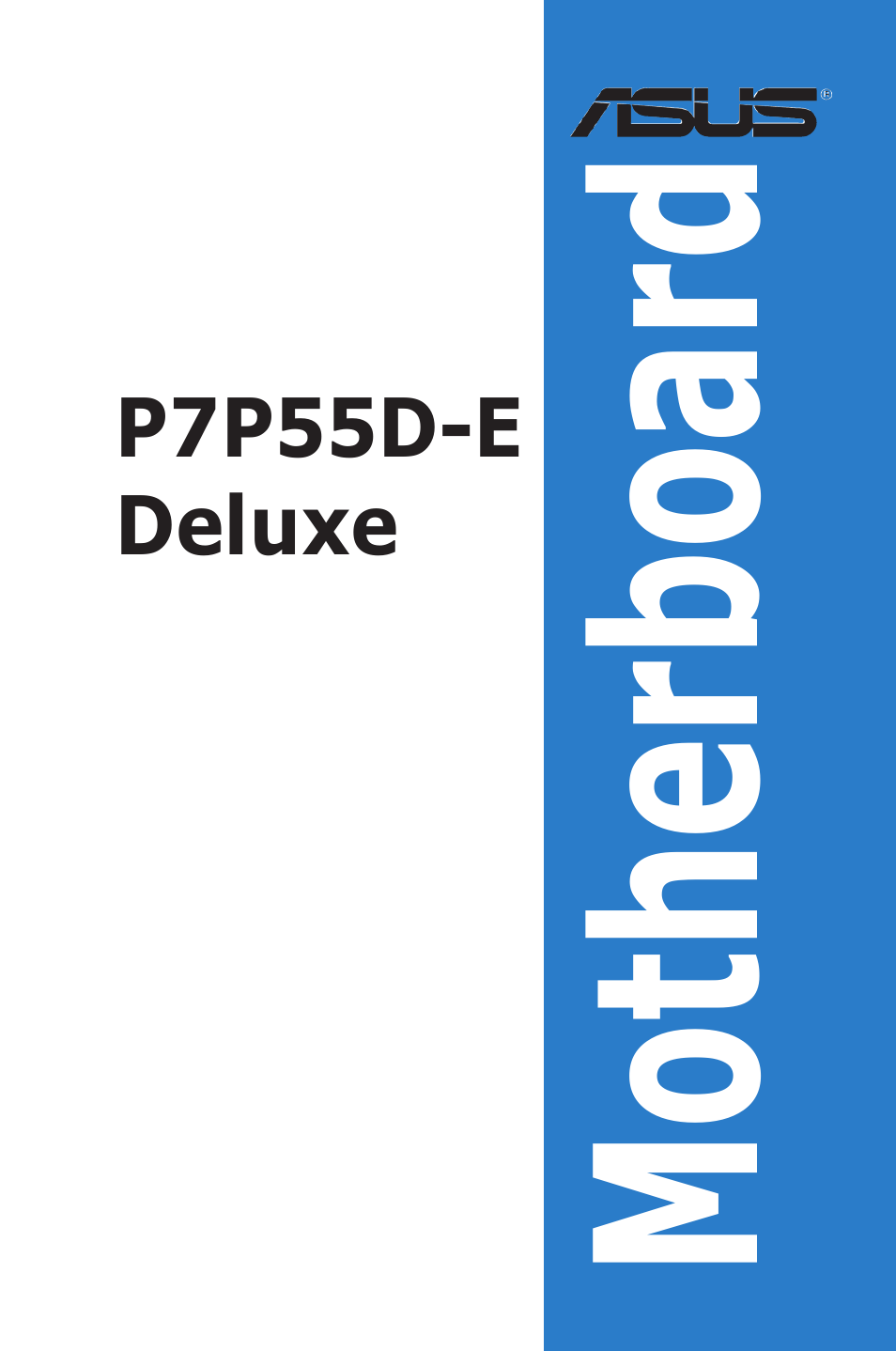 Asus P7P55D-E Deluxe User Manual | 132 pages