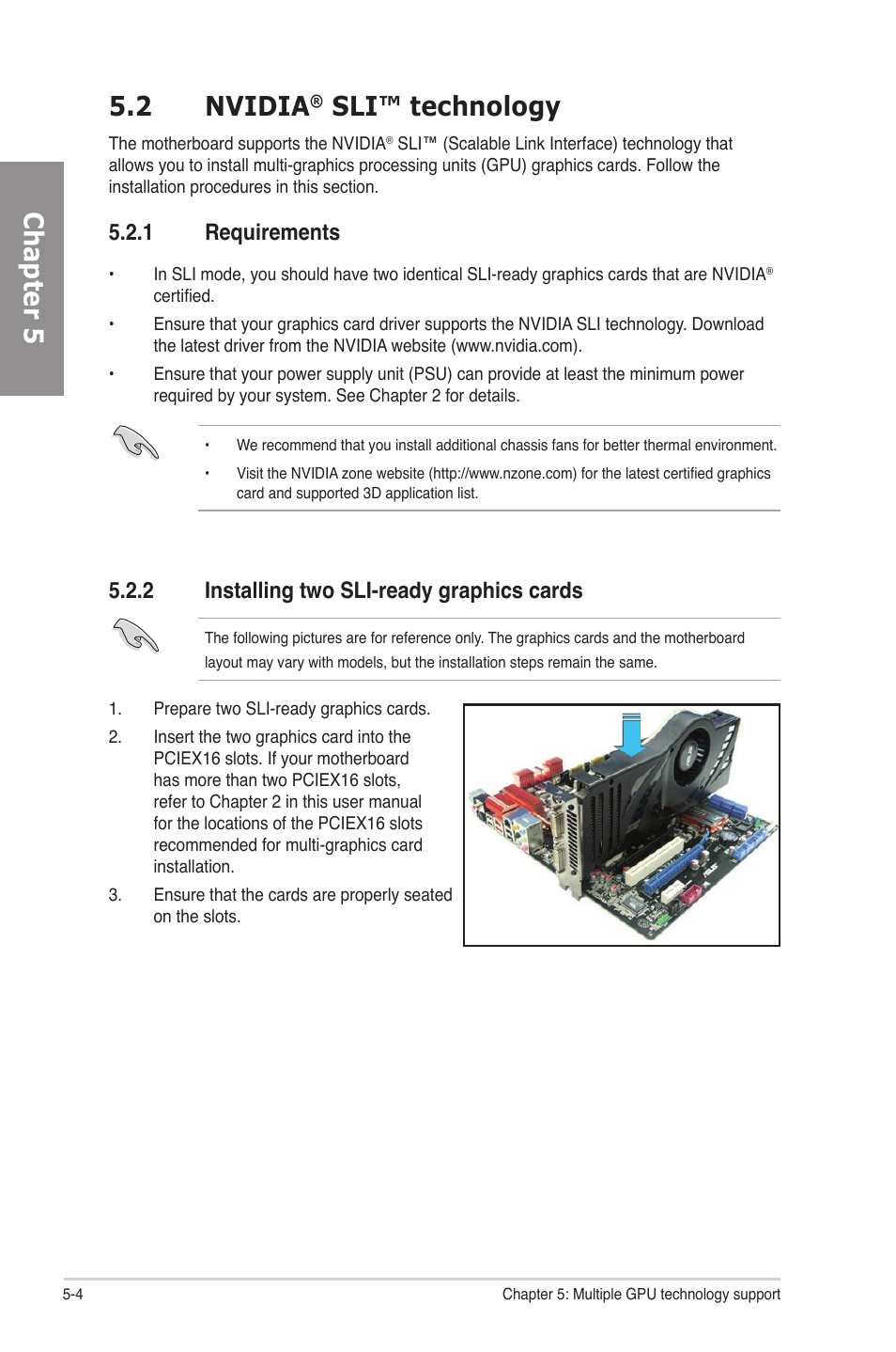 2 nvidia® sli™ technology, 1 requirements, 2 installing two sli-ready graphics cards | Nvidia, Sli™ technology -4, Requirements -4, Installing two sli-ready graphics cards -4, Chapter 5 5.2 nvidia, Sli™ technology | Asus P7P55D-E Deluxe User Manual | Page 128 / 132