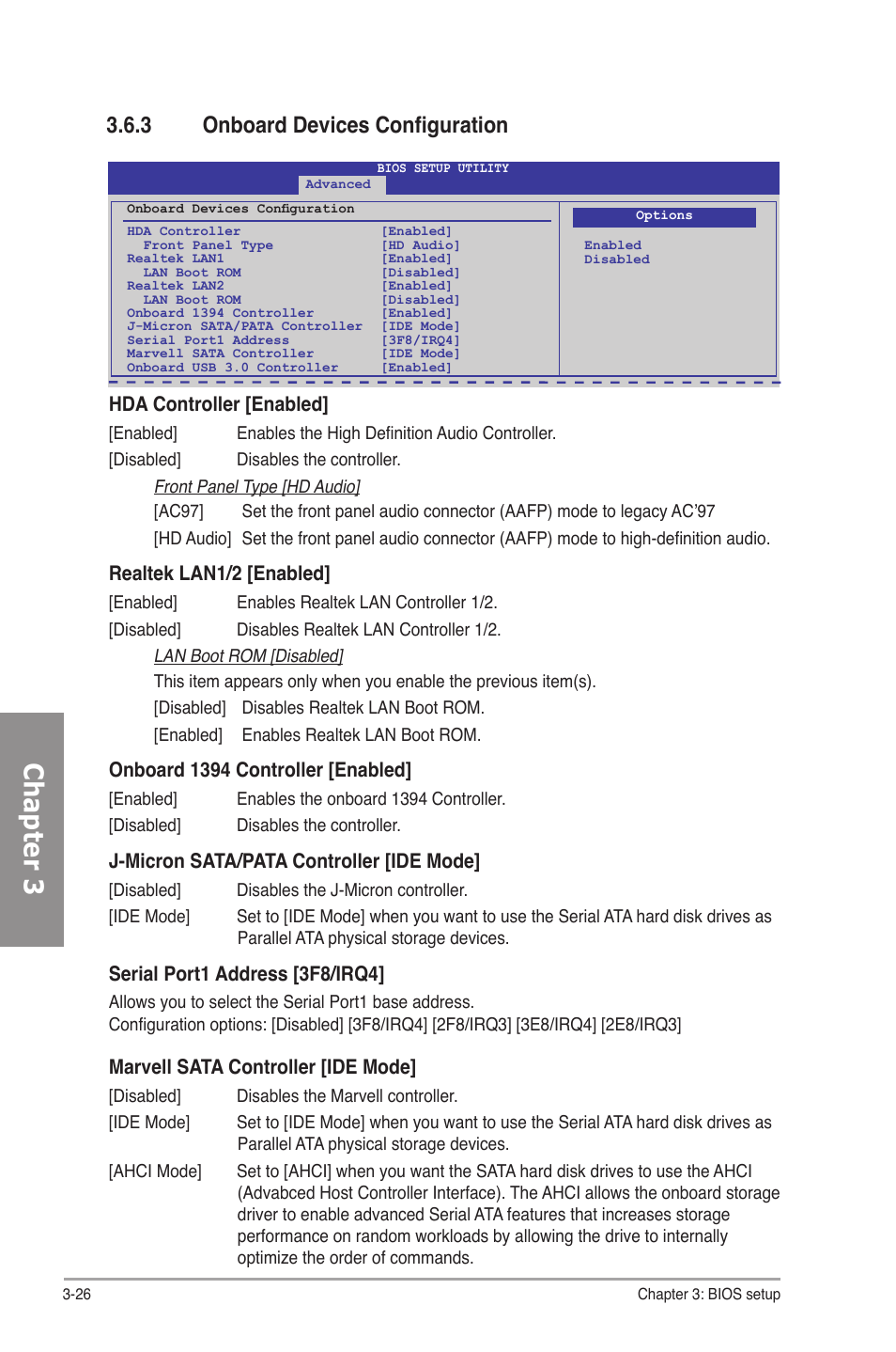 3 onboard devices configuration, Onboard devices configuration -26, Chapter 3 | Hda controller [enabled, Realtek lan1/2 [enabled, Onboard 1394 controller [enabled, J-micron sata/pata controller [ide mode, Serial port1 address [3f8/irq4, Marvell sata controller [ide mode | Asus P7P55D-E Deluxe User Manual | Page 90 / 132