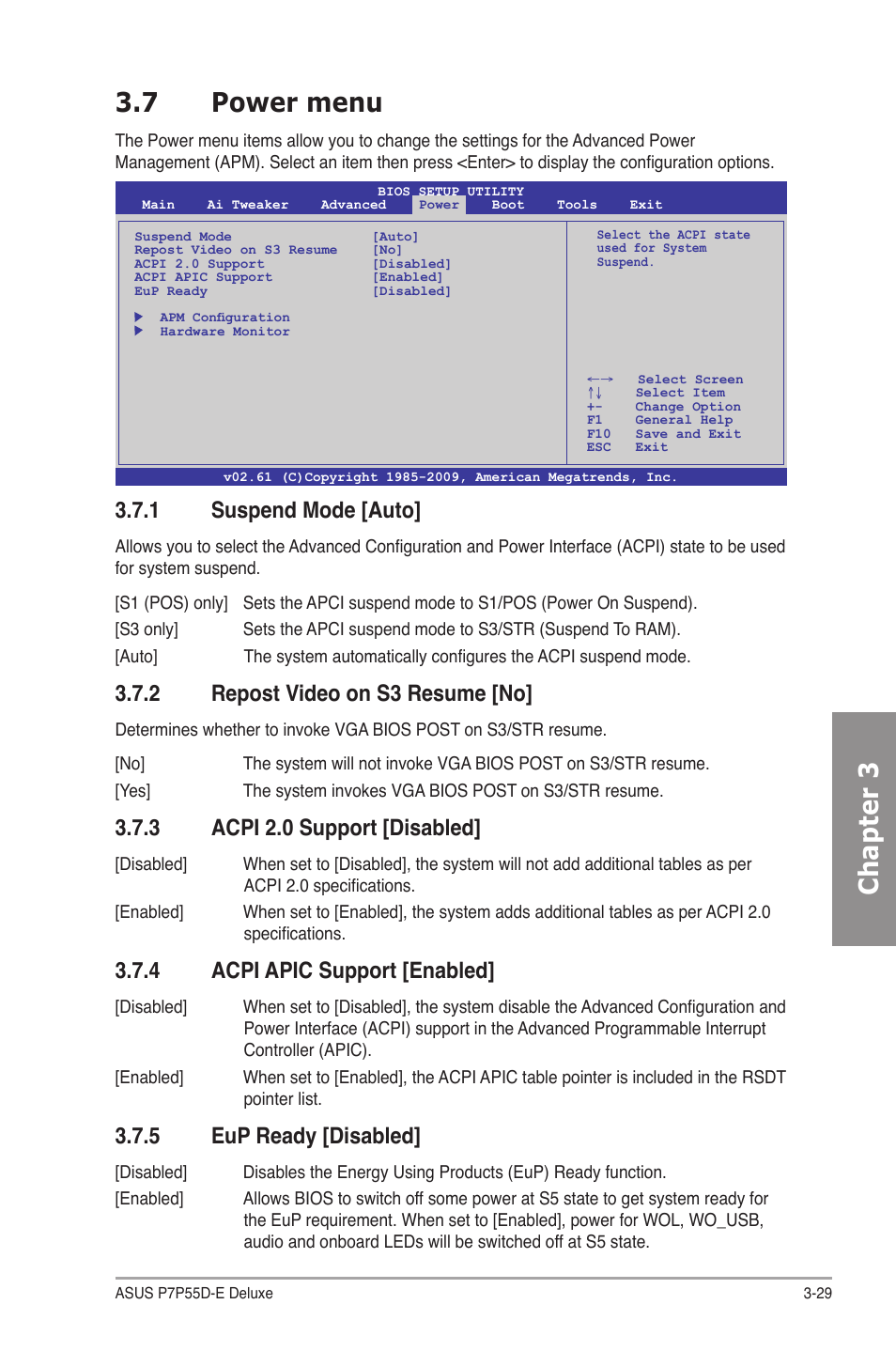 7 power menu, 1 suspend mode [auto, 2 repost video on s3 resume [no | 3 acpi 2.0 support [disabled, 4 acpi apic support [enabled, 5 eup ready [disabled, Power menu -29 3.7.1, Suspend mode -29, Repost video on s3 resume -29, Acpi 2.0 support -29 | Asus P7P55D-E Deluxe User Manual | Page 93 / 132