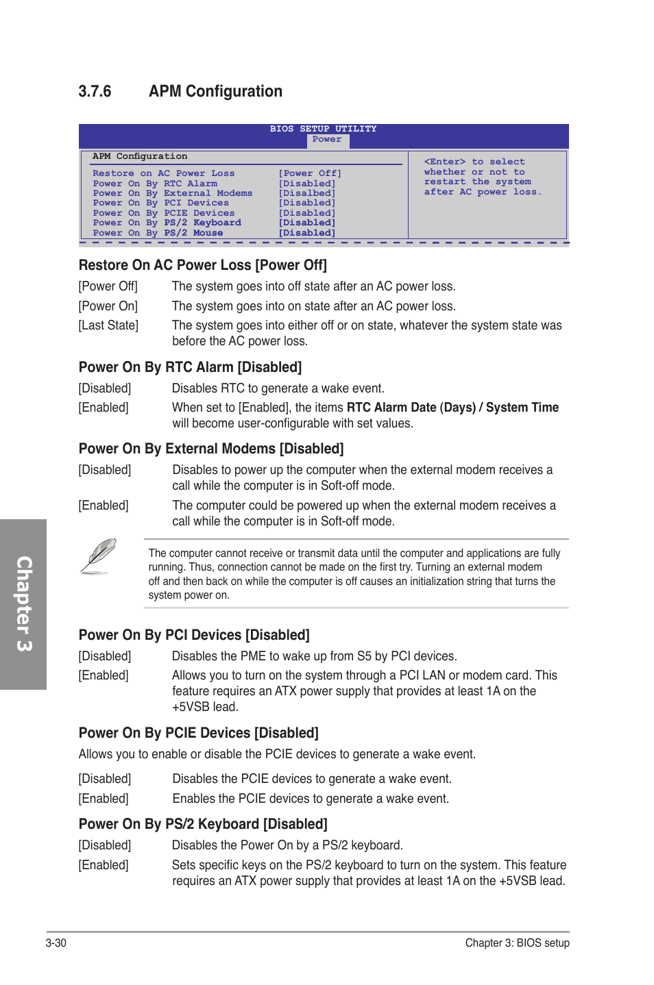 6 apm configuration, Apm configuration -30, Chapter 3 | Restore on ac power loss [power off, Power on by rtc alarm [disabled, Power on by external modems [disabled, Power on by pci devices [disabled, Power on by pcie devices [disabled, Power on by ps/2 keyboard [disabled | Asus P7P55D-E Deluxe User Manual | Page 94 / 132