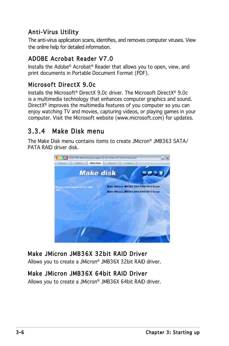 4 make disk menu, Anti-virus utility, Adobe acrobat reader v7.0 | Microsoft directx 9.0c, Make jmicron jmb36x 32bit raid driver, Make jmicron jmb36x 64bit raid driver | Asus V3-P5G965 User Manual | Page 46 / 100