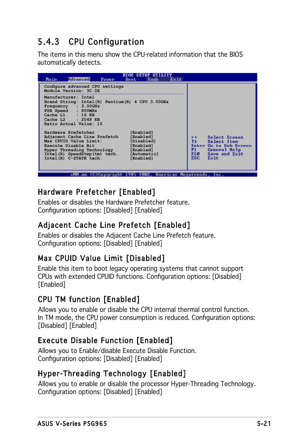 3 cpu configuration, Hardware prefetcher [enabled, Adjacent cache line prefetch [enabled | Max cpuid value limit [disabled, Cpu tm function [enabled, Execute disable function [enabled, Hyper-threading technology [enabled | Asus V3-P5G965 User Manual | Page 85 / 100