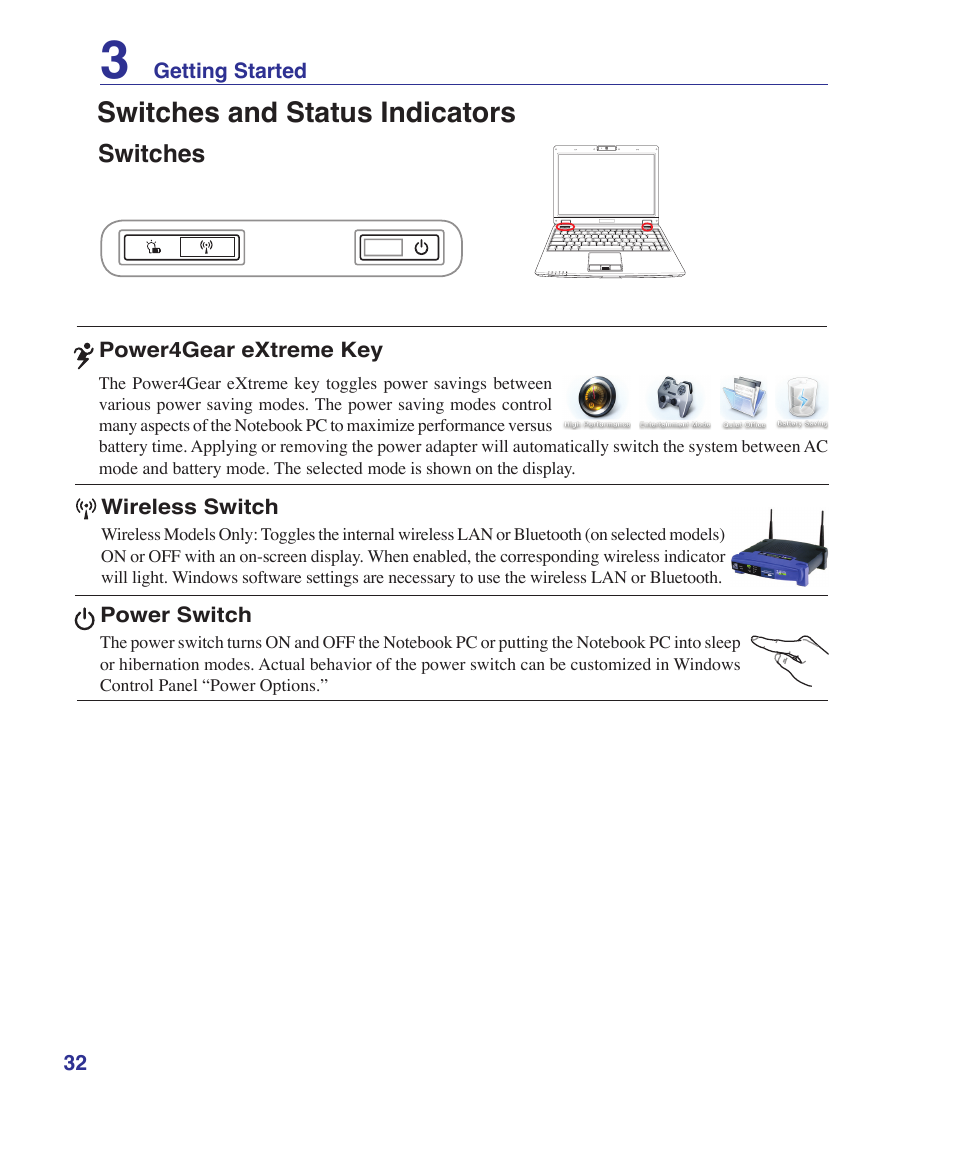 Switches and status indicators, Switches | Asus Z37S User Manual | Page 32 / 80