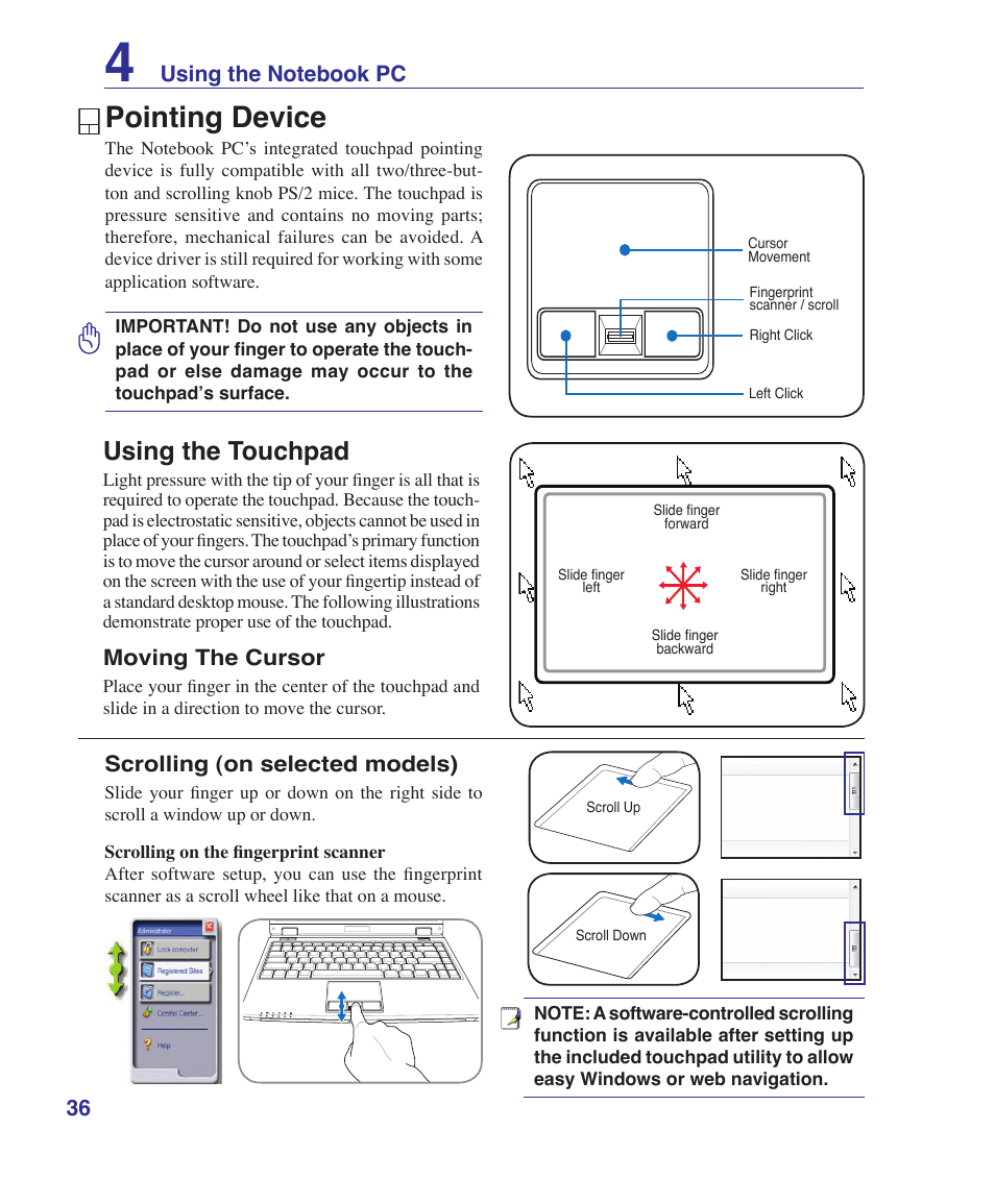 Pointing device, Using the touchpad, Moving the cursor | Scrolling (on selected models) | Asus Z37S User Manual | Page 36 / 80