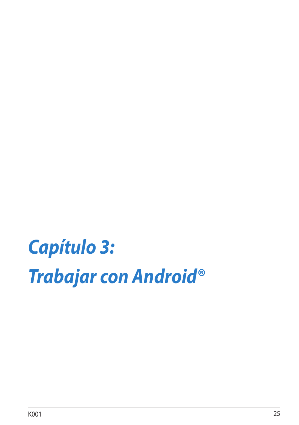 Capítulo 3: trabajar con android, Capítulo 3, Trabajar con android | Asus MeMO Pad Smart 10 User Manual | Page 25 / 90