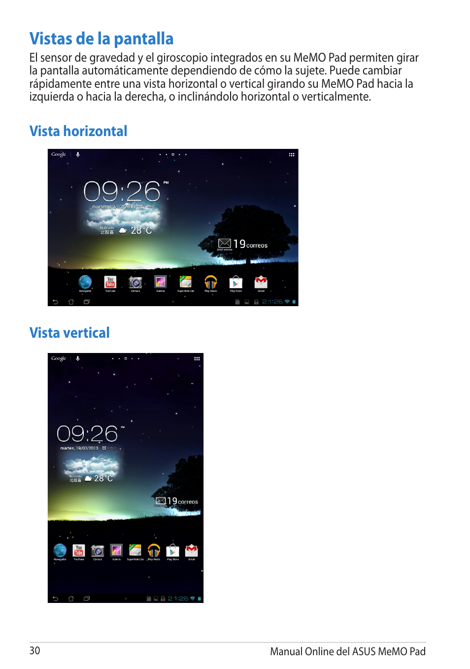 Vistas de la pantalla | Asus MeMO Pad Smart 10 User Manual | Page 30 / 90