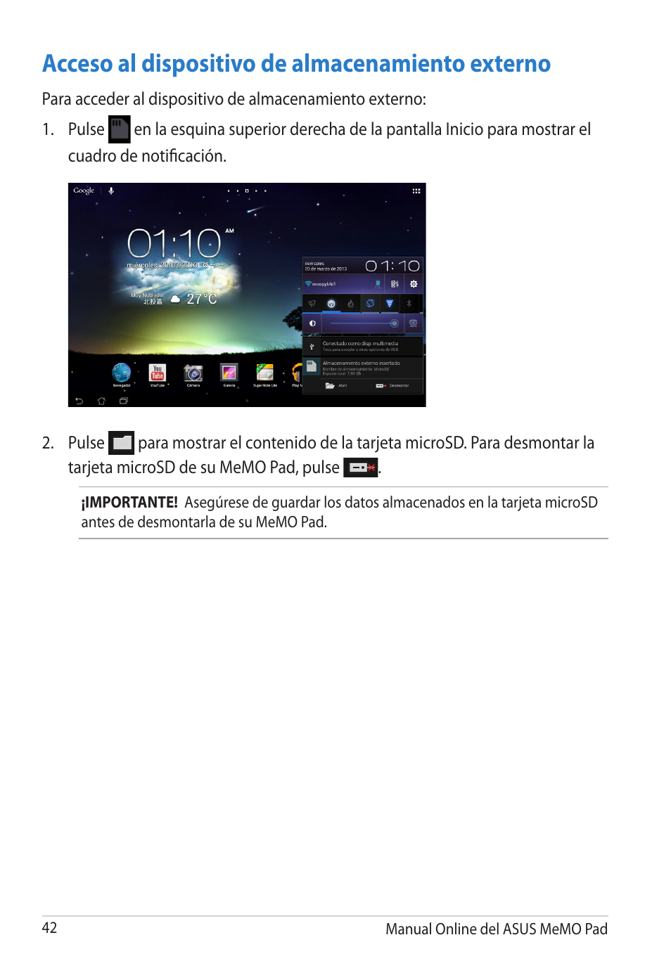 Acceso al dispositivo de almacenamiento externo | Asus MeMO Pad Smart 10 User Manual | Page 42 / 90