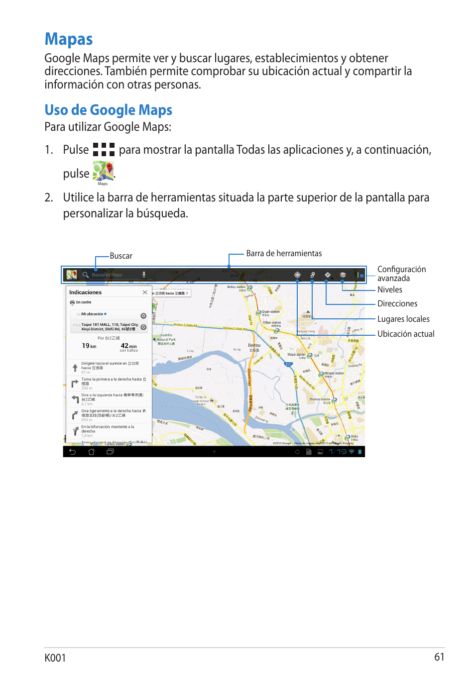 Mapas, Uso de google maps, Para utilizar google maps: 1. pulse | Asus MeMO Pad Smart 10 User Manual | Page 61 / 90