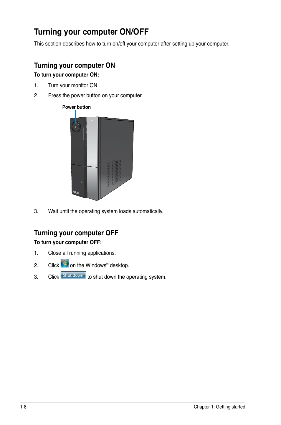 Turning your computer on/off, Turning your computer on, Turning your computer off | Asus CP5141 User Manual | Page 17 / 68