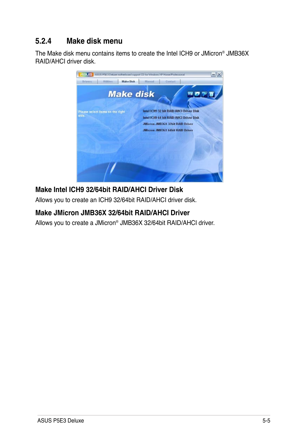 4 make disk menu | Asus P5E3 DELUXE/WiFi-AP User Manual | Page 119 / 188