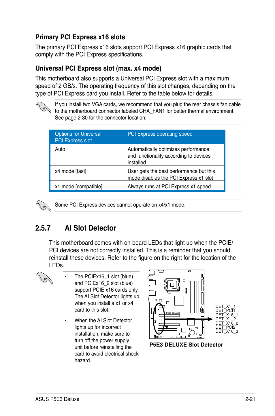 7 ai slot detector, Primary pci express x16 slots, Universal pci express slot (max. x4 mode) | Asus P5E3 DELUXE/WiFi-AP User Manual | Page 47 / 188