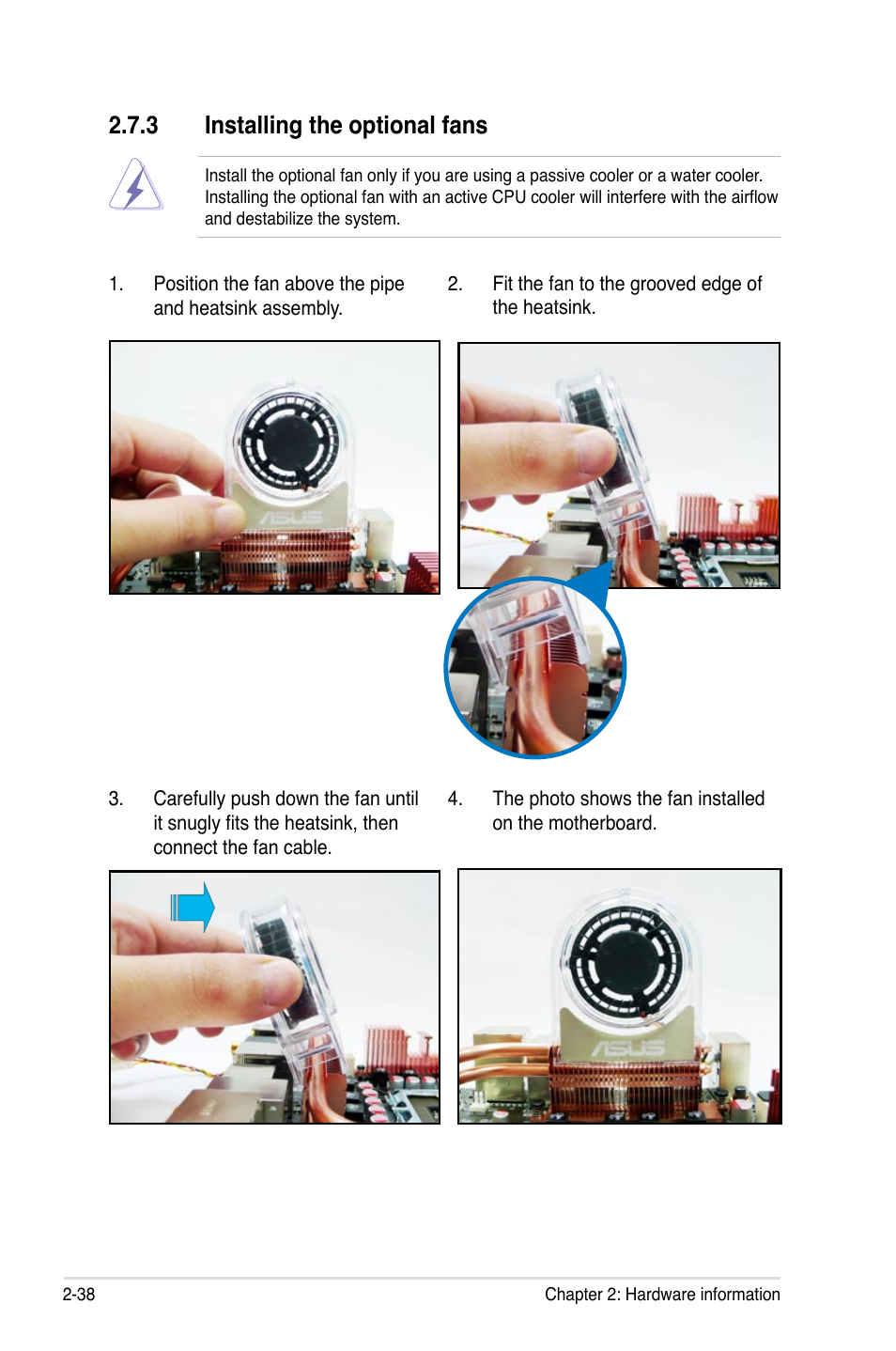 3 installing the optional fans | Asus P5E3 DELUXE/WiFi-AP User Manual | Page 64 / 188