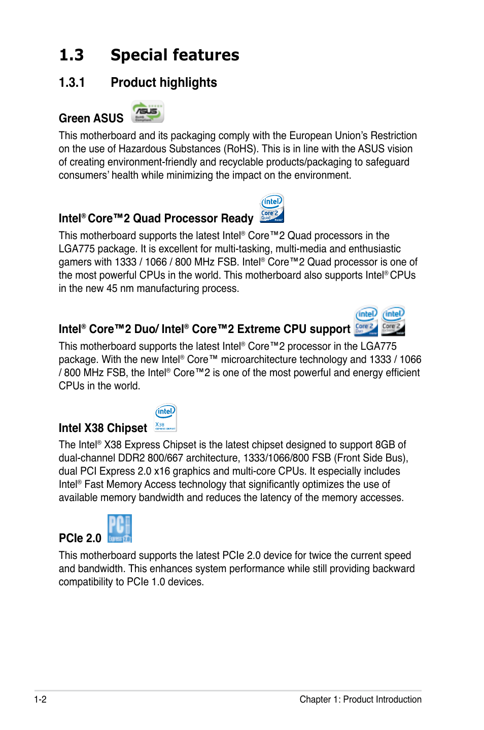 3 special features, 1 product highlights, Green asus | Intel, Core™2 quad processor ready, Core™2 duo/ intel, Core™2 extreme cpu support, Intel x38 chipset, Pcie 2.0 | Asus P5E WS Professional User Manual | Page 18 / 172