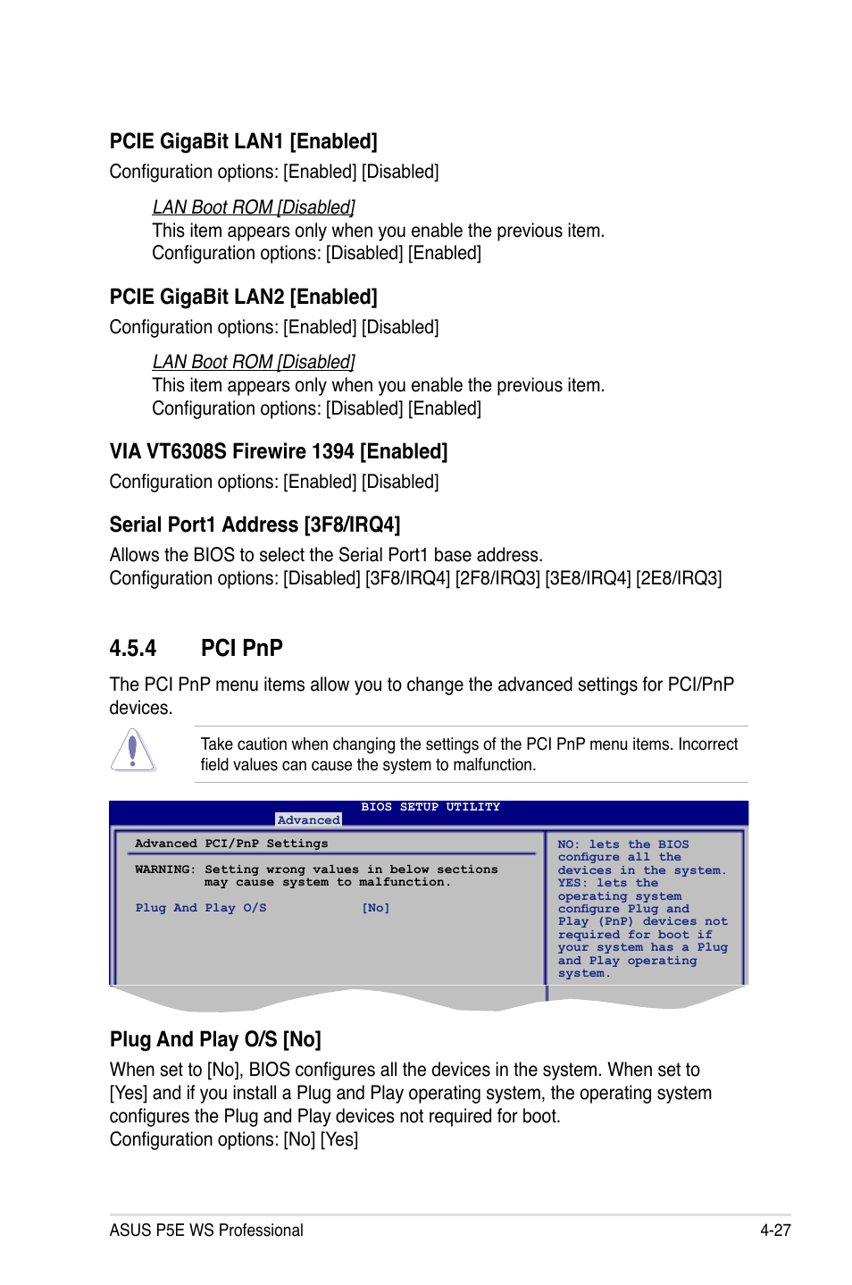 4 pci pnp, Pcie gigabit lan1 [enabled, Pcie gigabit lan2 [enabled | Serial port1 address [3f8/irq4, Plug and play o/s [no | Asus P5E WS Professional User Manual | Page 97 / 172