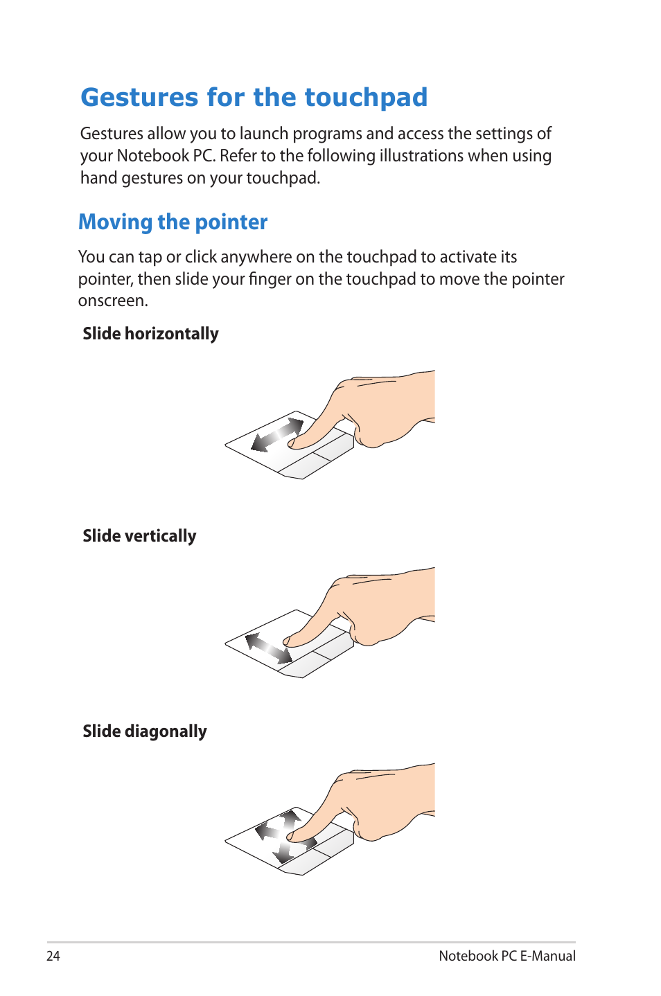 Gestures for the touchpad, Moving the pointer | Asus G46VW User Manual | Page 24 / 102